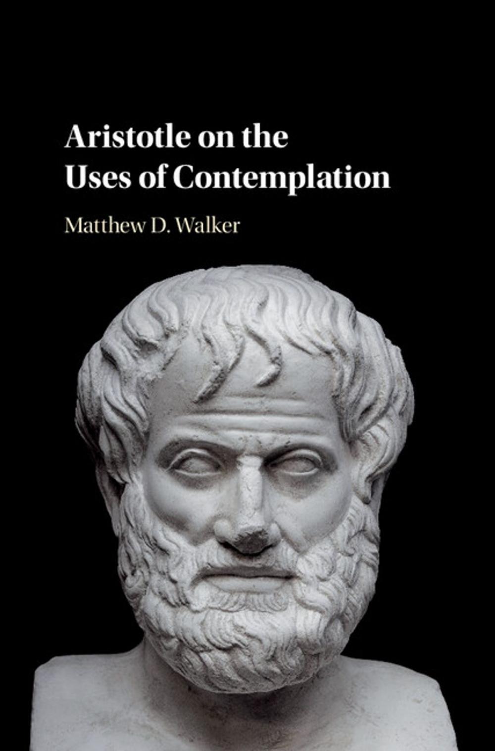 Big bigCover of Aristotle on the Uses of Contemplation