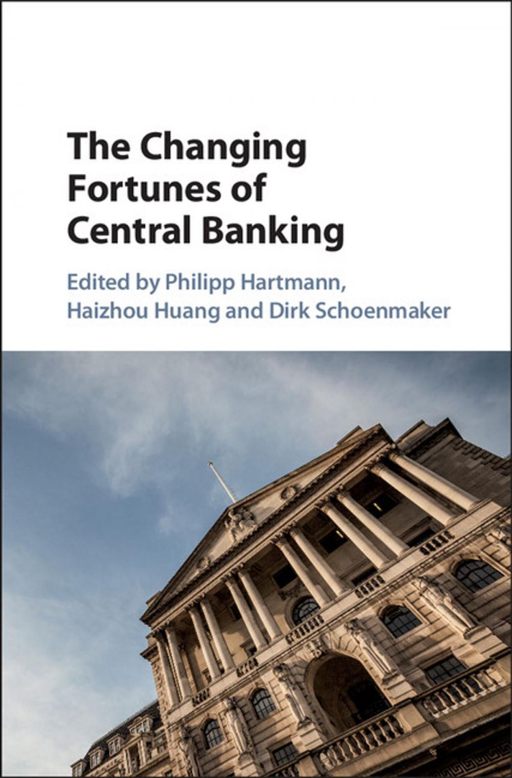 Big bigCover of The Changing Fortunes of Central Banking