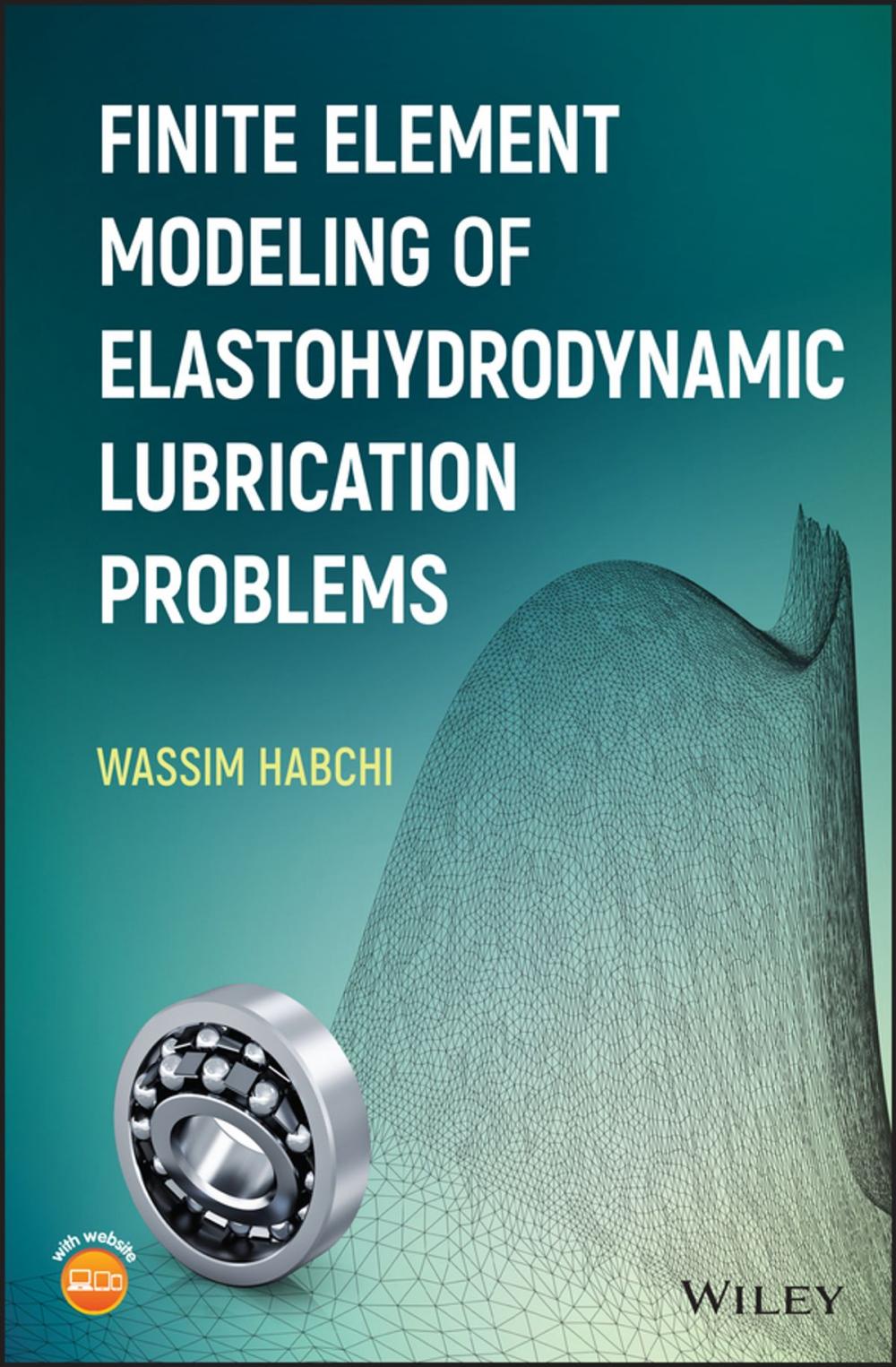 Big bigCover of Finite Element Modeling of Elastohydrodynamic Lubrication Problems