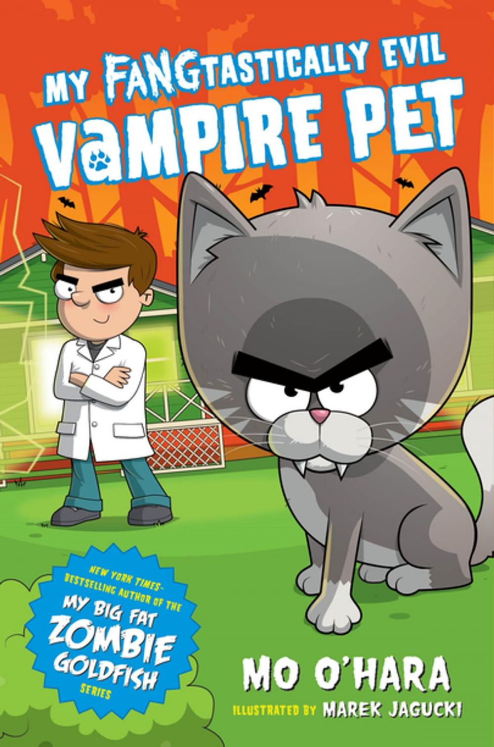 Big bigCover of My FANGtastically Evil Vampire Pet