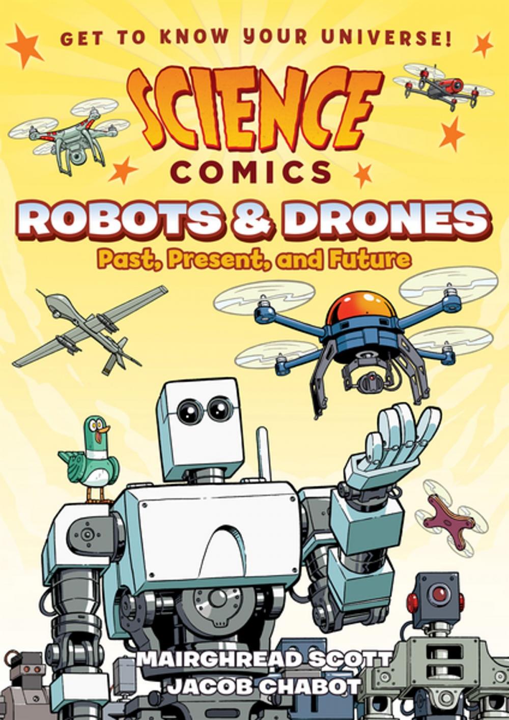 Big bigCover of Science Comics: Robots and Drones