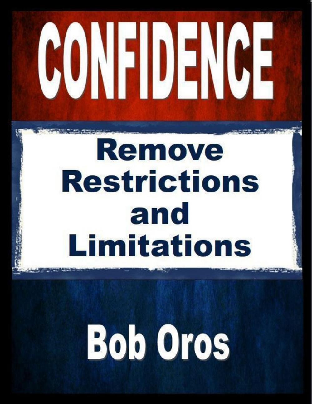 Big bigCover of Confidence: Remove Restrictions and Limitations