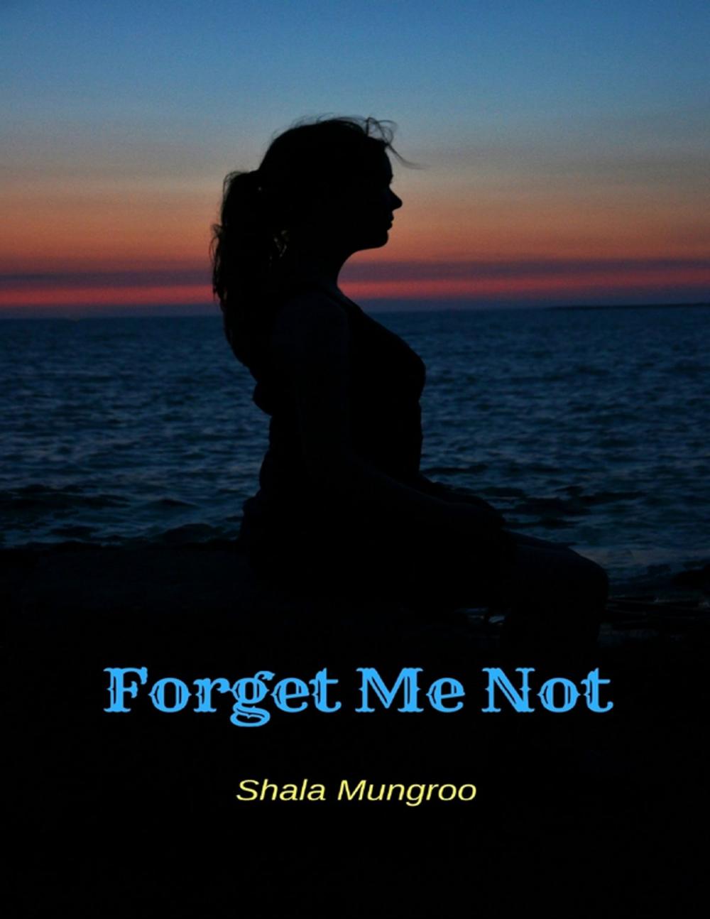 Big bigCover of Forget Me Not