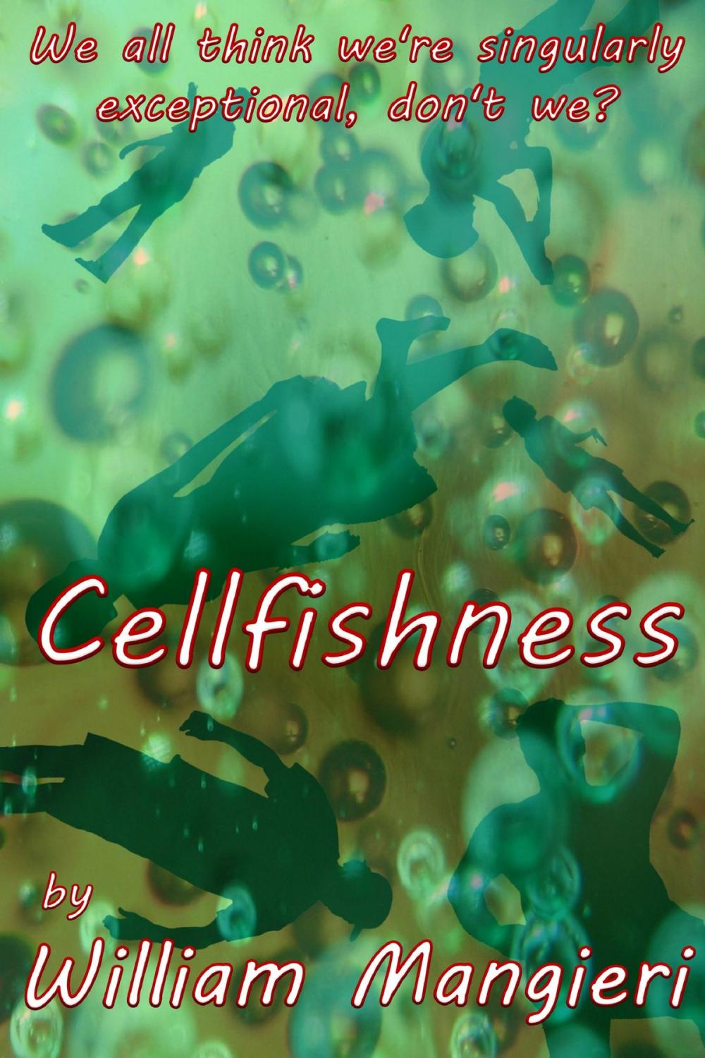 Big bigCover of Cellfishness