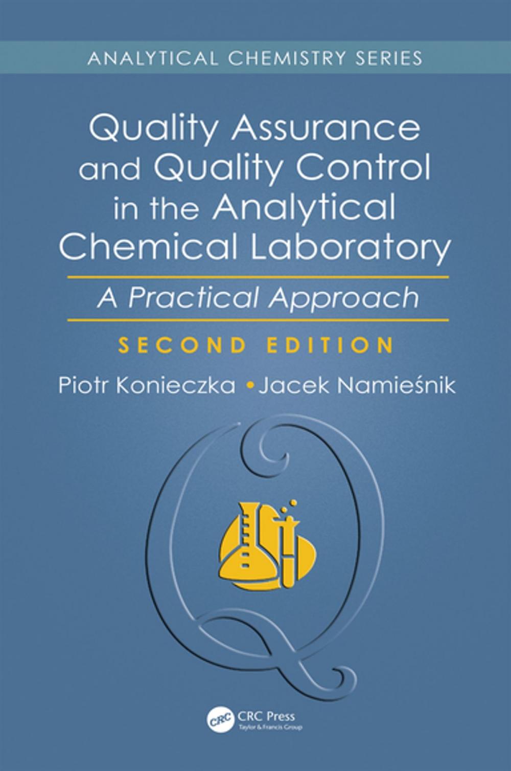 Big bigCover of Quality Assurance and Quality Control in the Analytical Chemical Laboratory