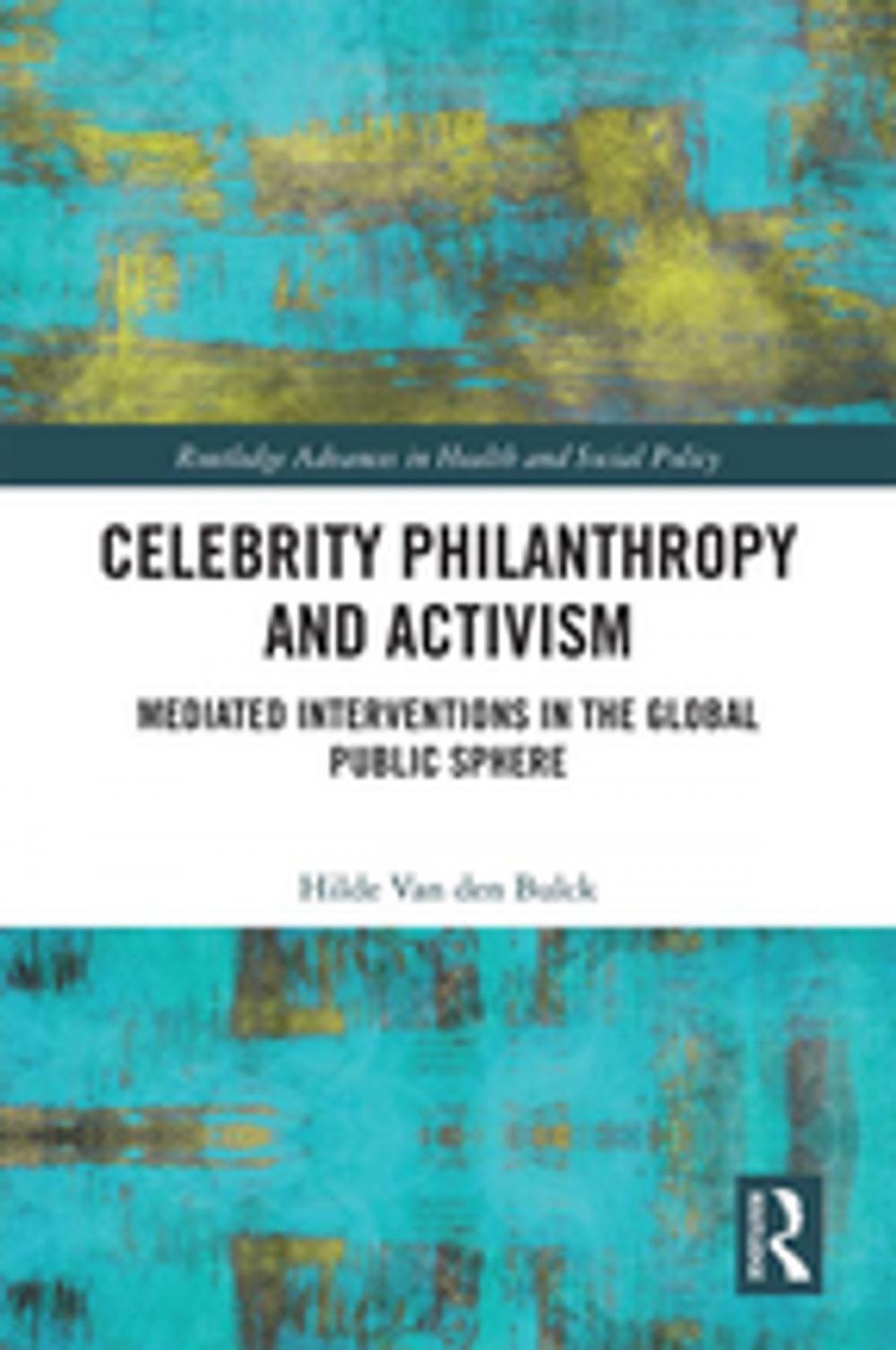 Big bigCover of Celebrity Philanthropy and Activism