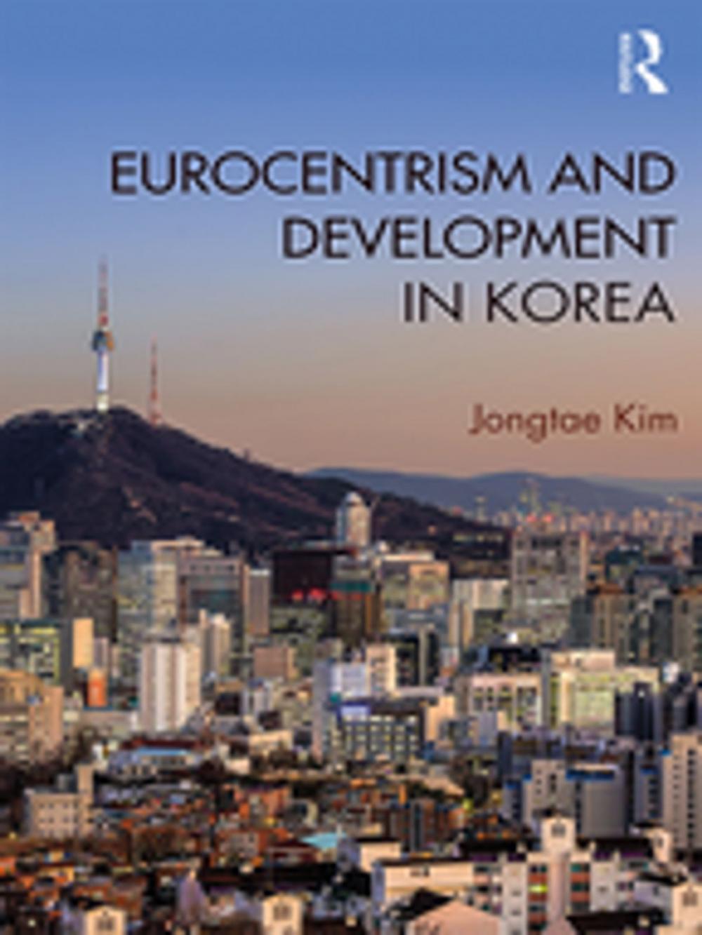 Big bigCover of Eurocentrism and Development in Korea