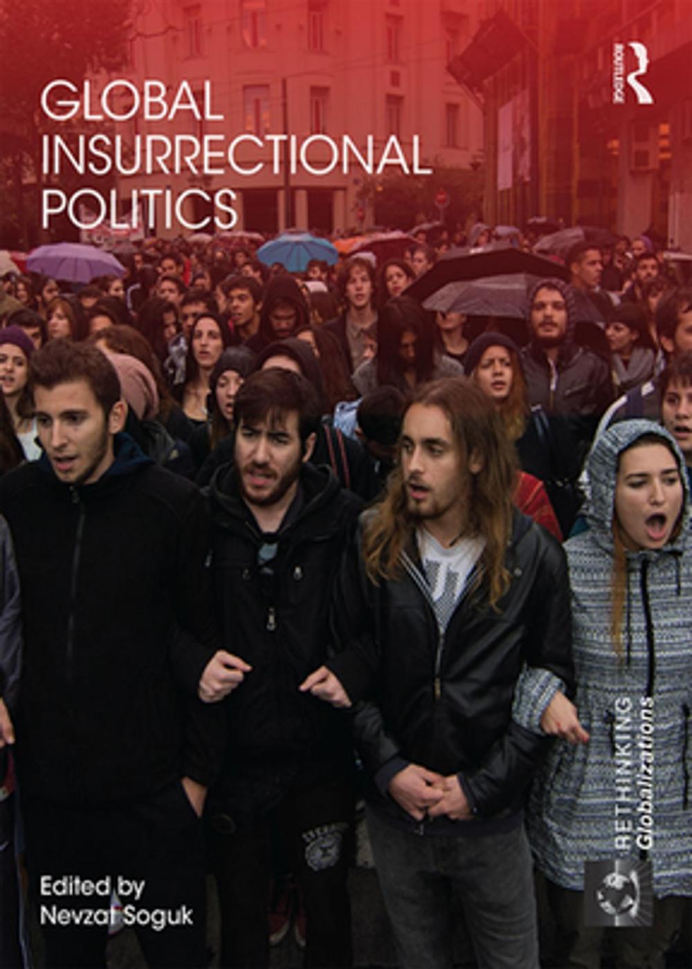 Big bigCover of Global Insurrectional Politics