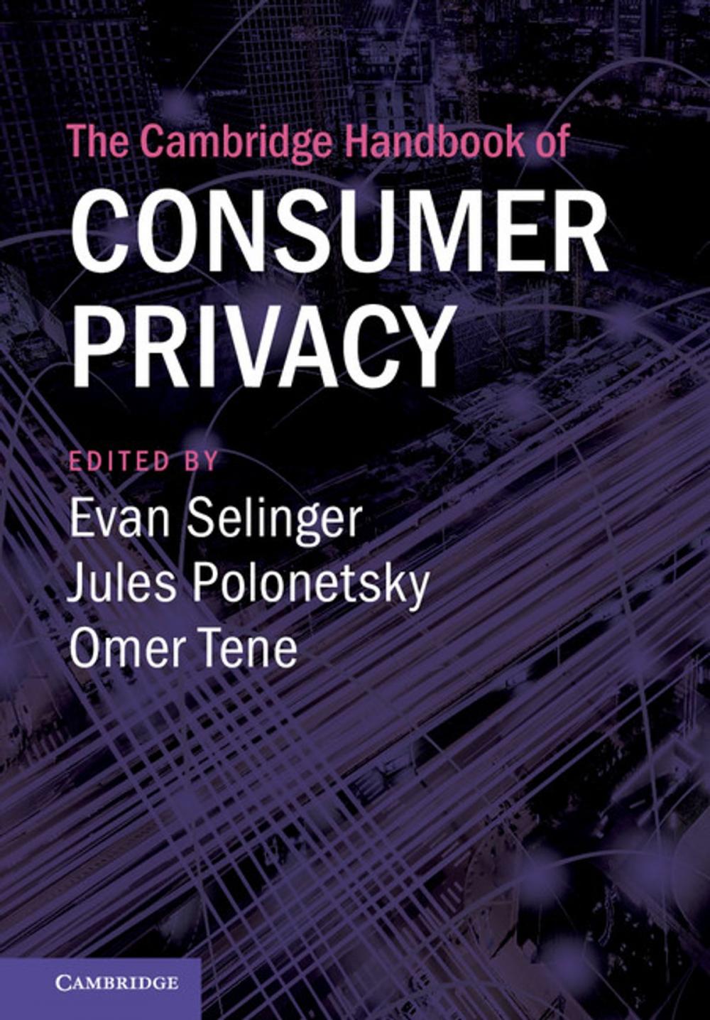 Big bigCover of The Cambridge Handbook of Consumer Privacy