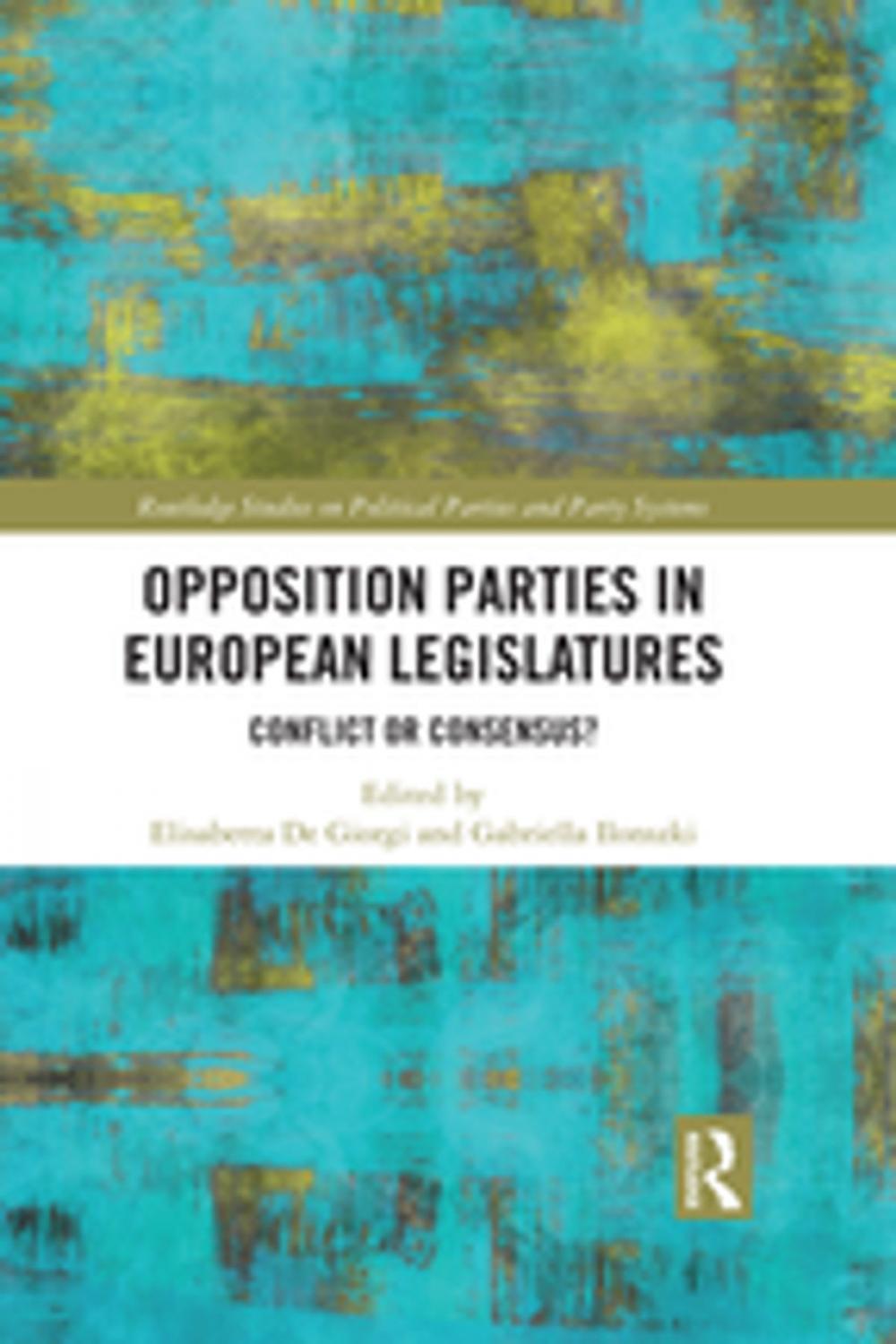 Big bigCover of Opposition Parties in European Legislatures