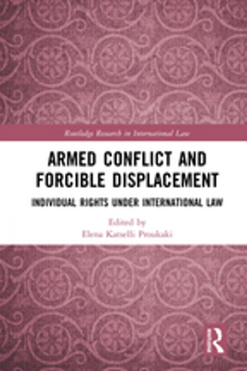 Big bigCover of Armed Conflict and Forcible Displacement