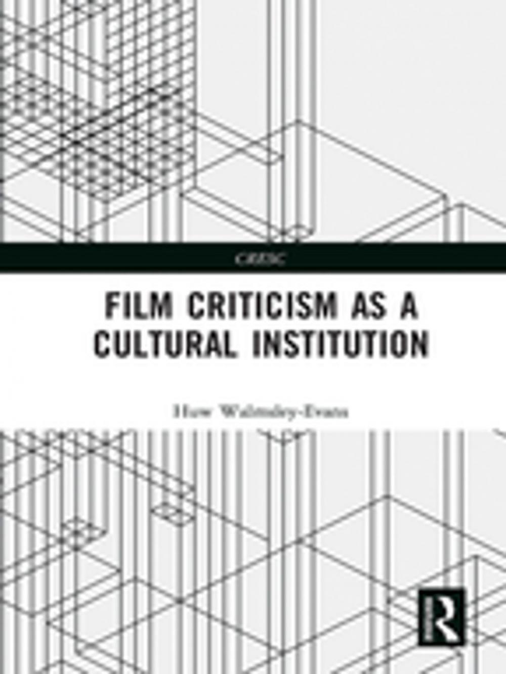 Big bigCover of Film Criticism as a Cultural Institution