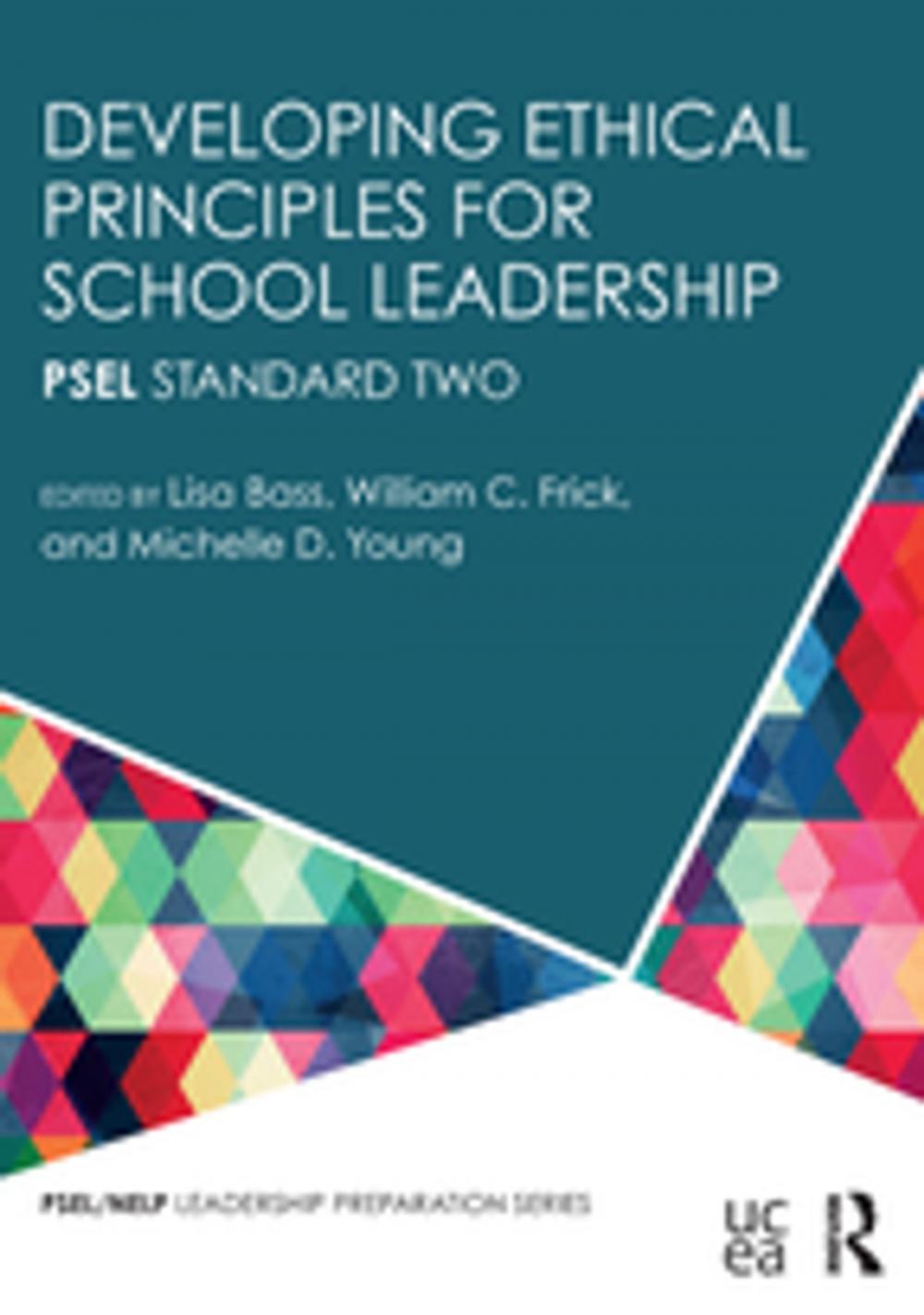 Big bigCover of Developing Ethical Principles for School Leadership