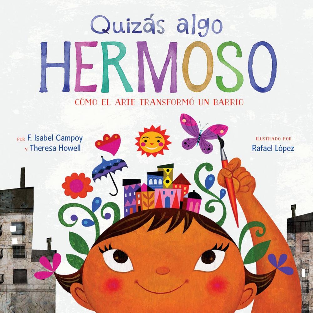 Big bigCover of Quizás algo hermoso (Maybe Something Beautiful Spanish edition)