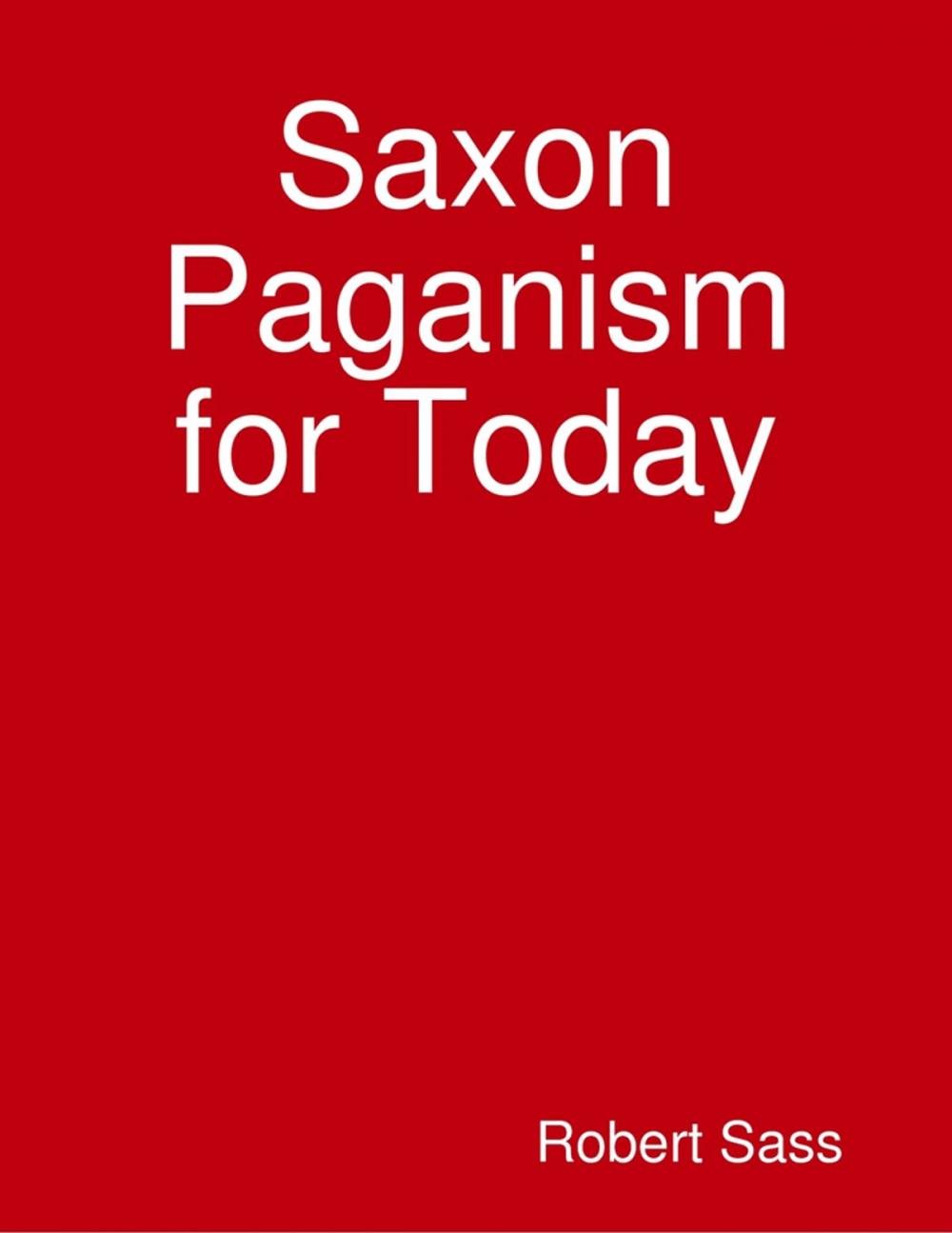 Big bigCover of Saxon Paganism for Today