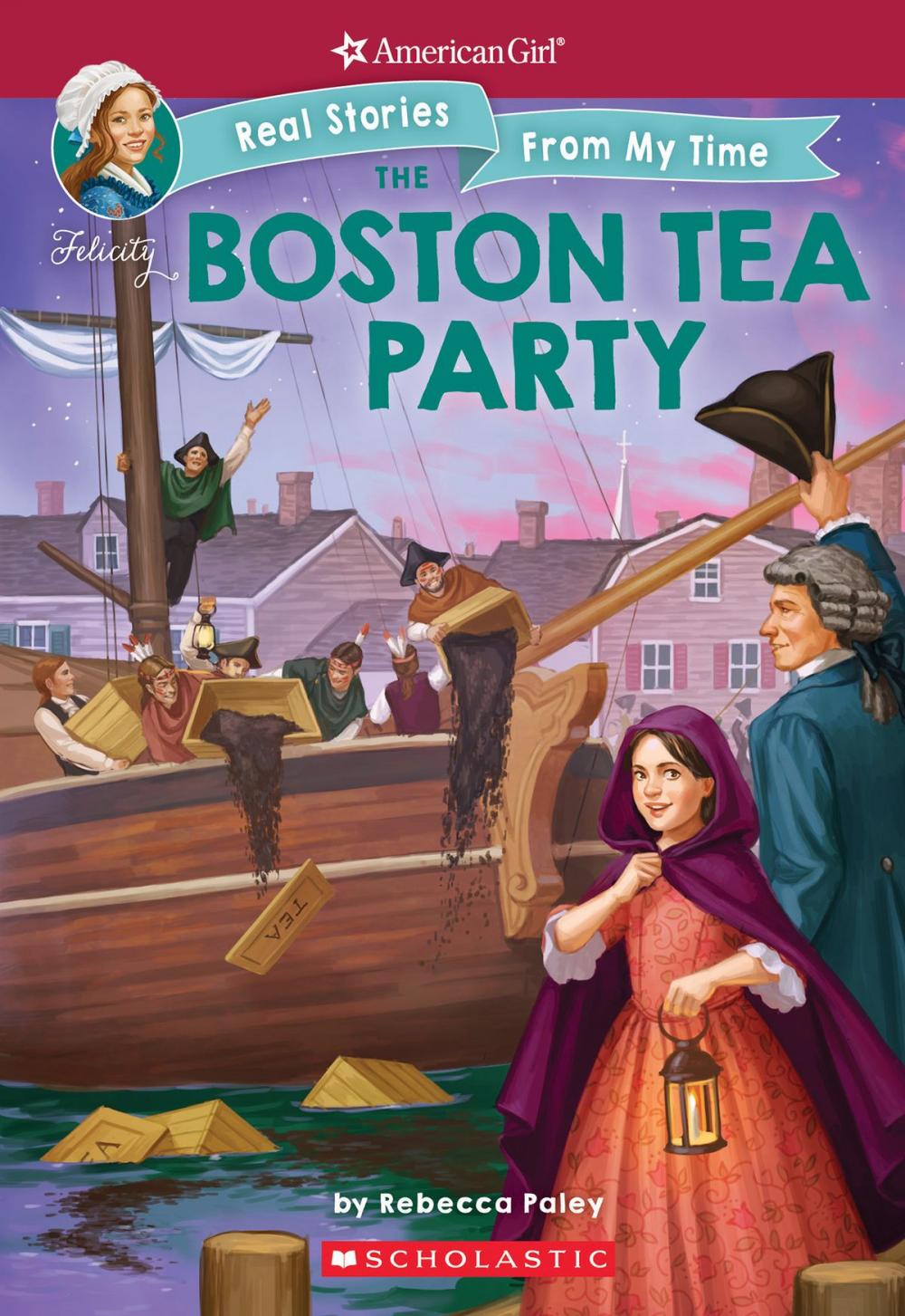 Big bigCover of The Boston Tea Party (American Girl: Real Stories from my Time)