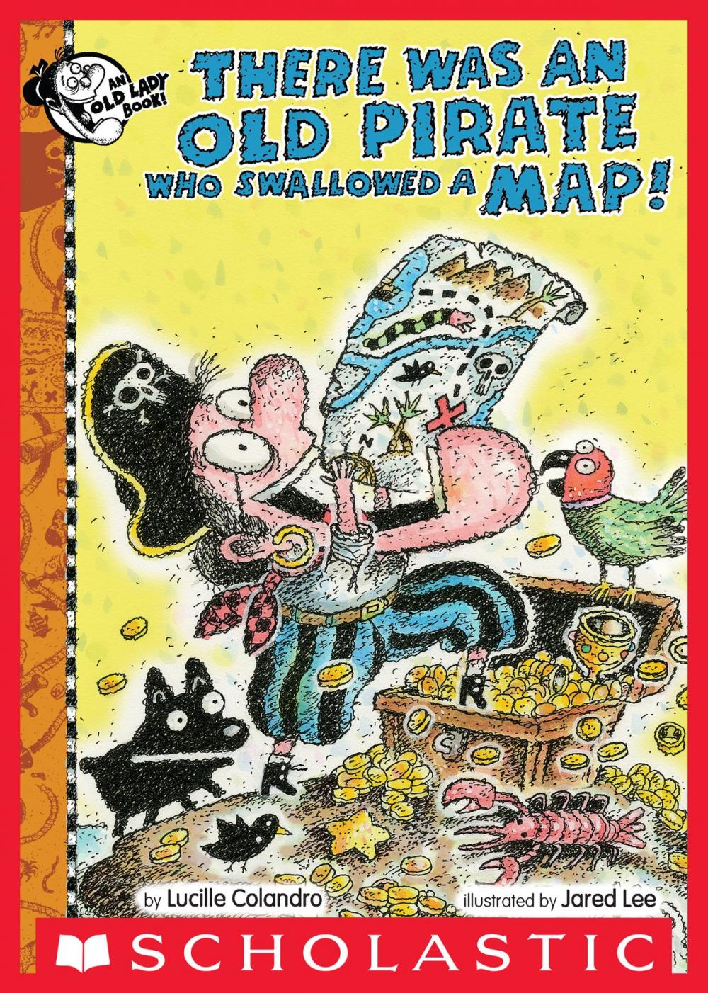 Big bigCover of There Was an Old Pirate Who Swallowed a Map!