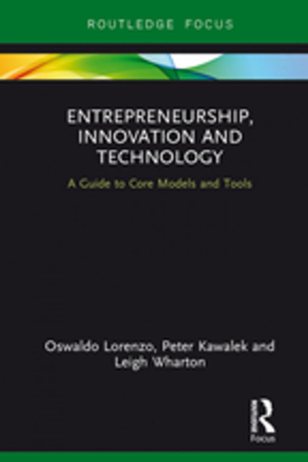 Big bigCover of Entrepreneurship, Innovation and Technology