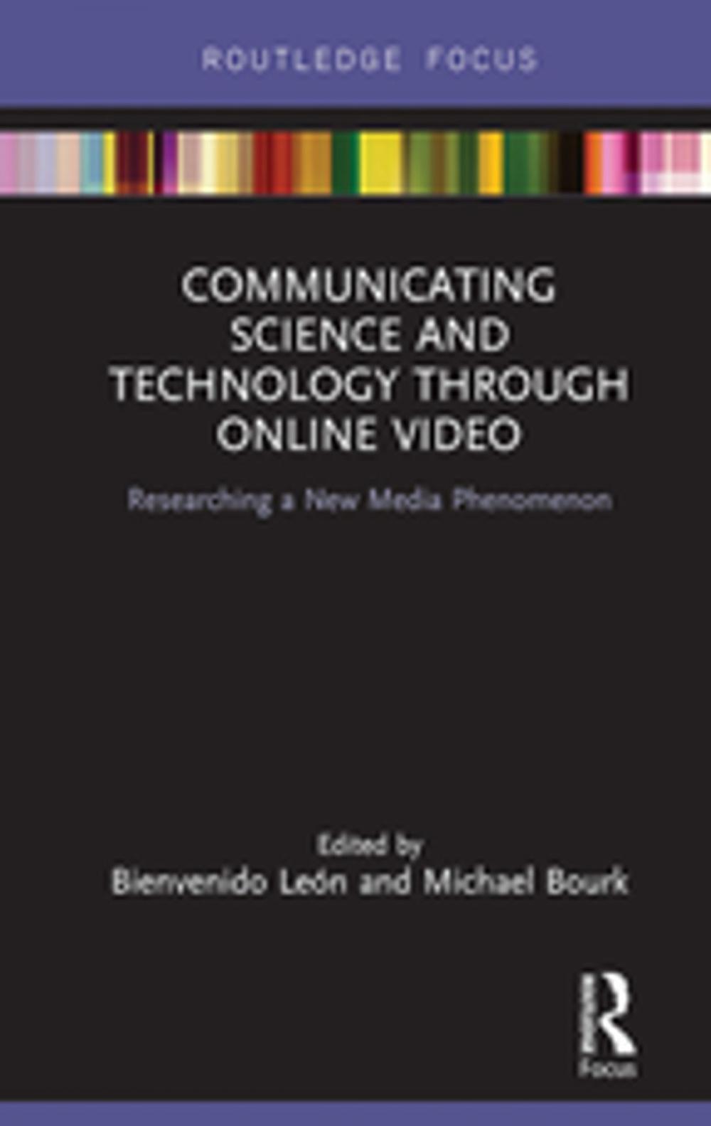 Big bigCover of Communicating Science and Technology Through Online Video