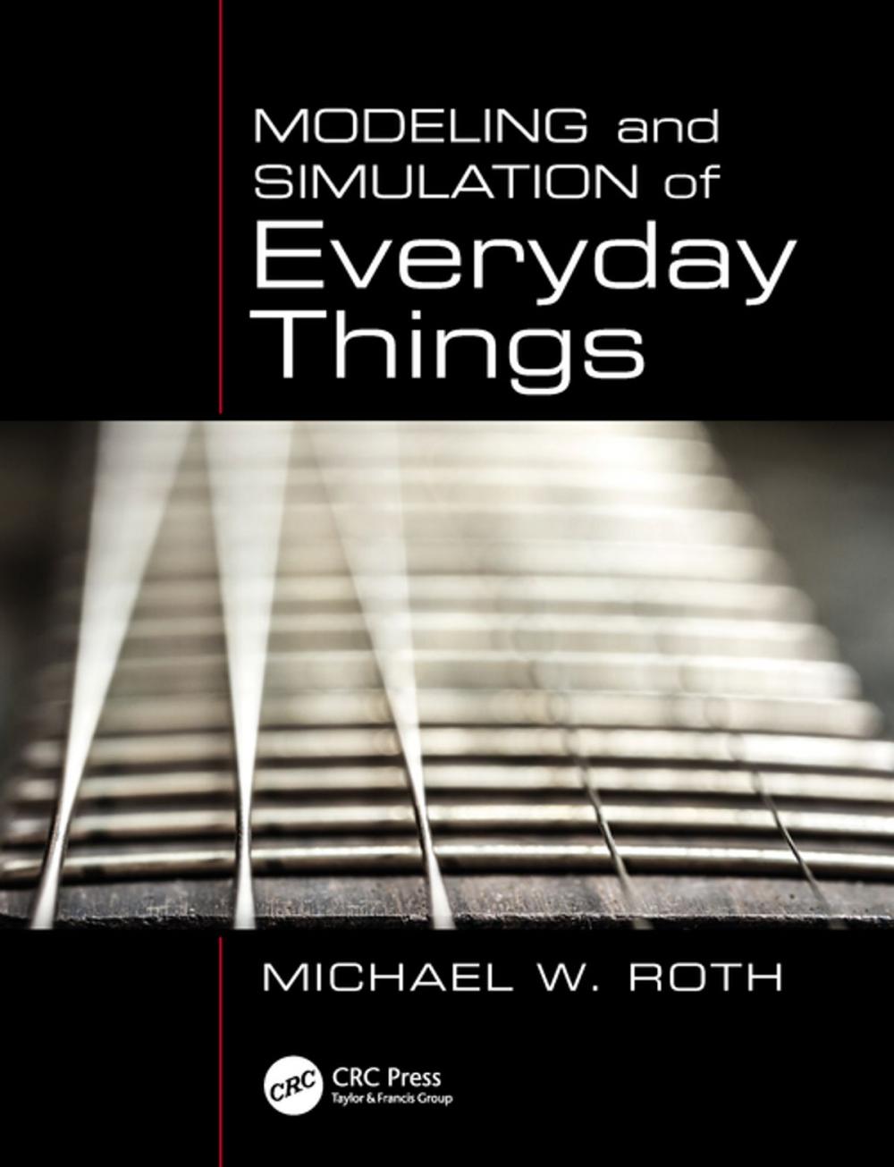 Big bigCover of Modeling and Simulation of Everyday Things