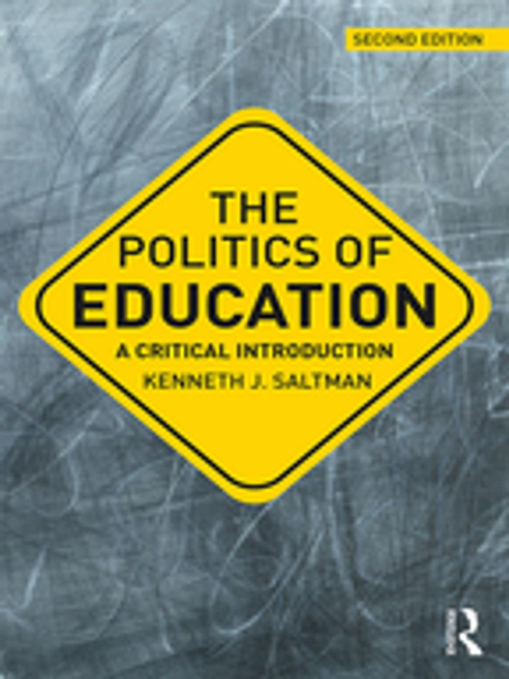 Big bigCover of The Politics of Education