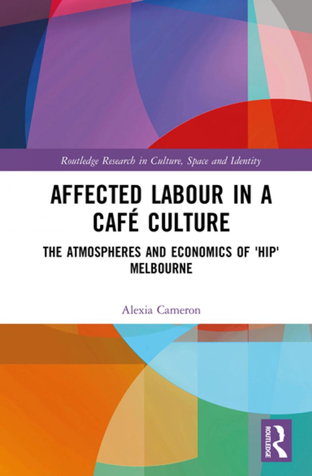 Big bigCover of Affected Labour in a Café Culture