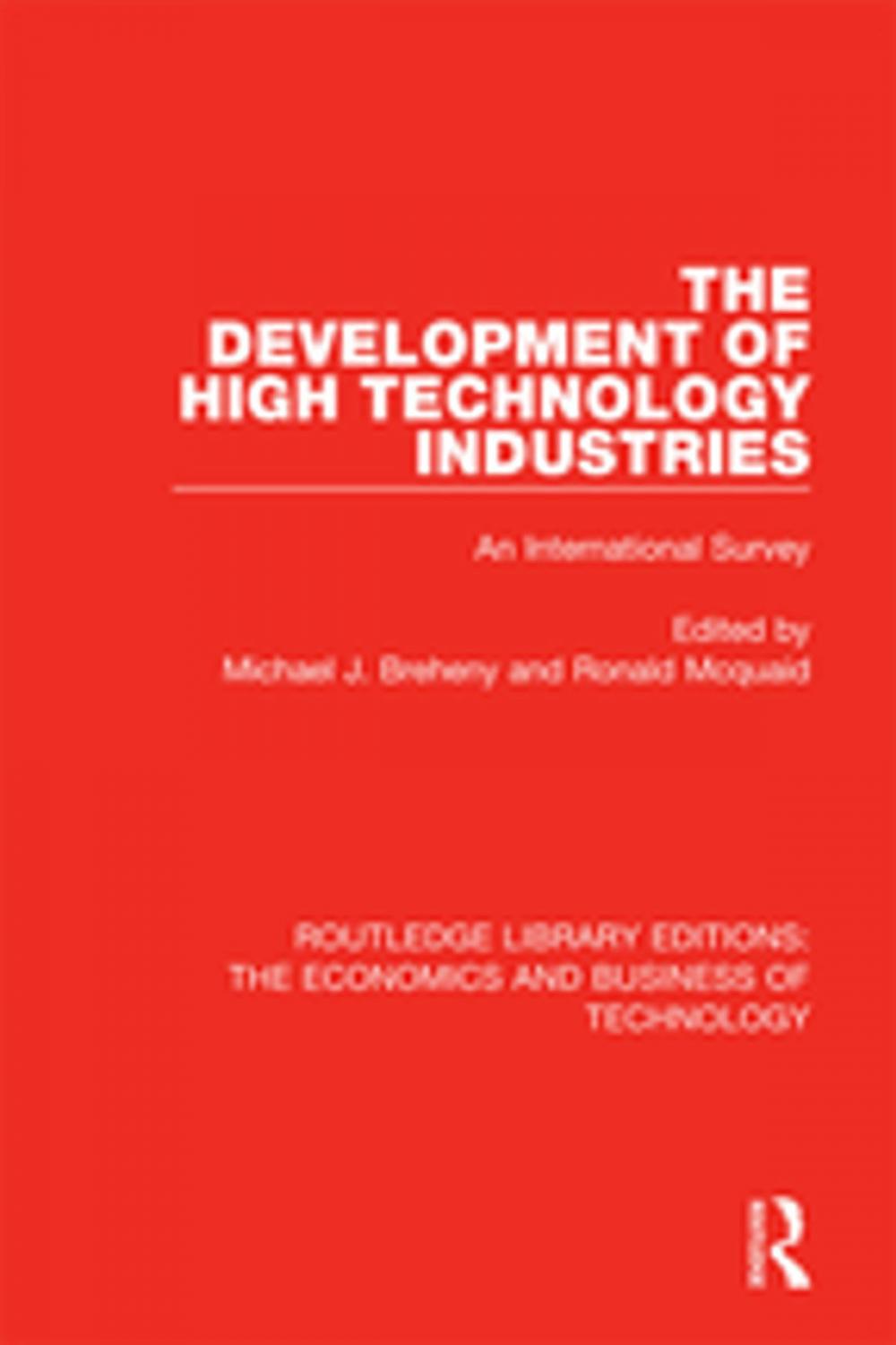 Big bigCover of The Development of High Technology Industries