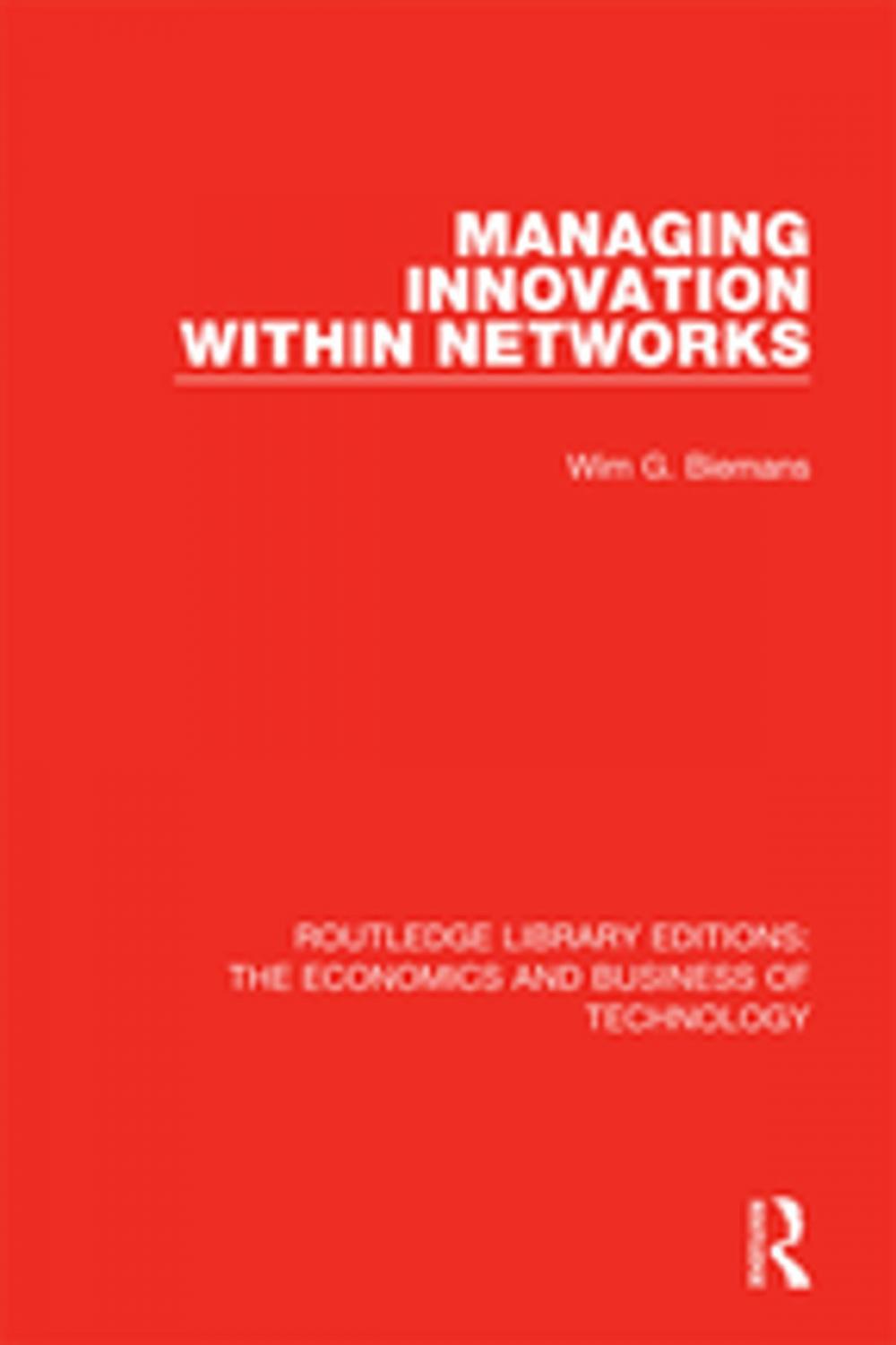 Big bigCover of Managing Innovation Within Networks