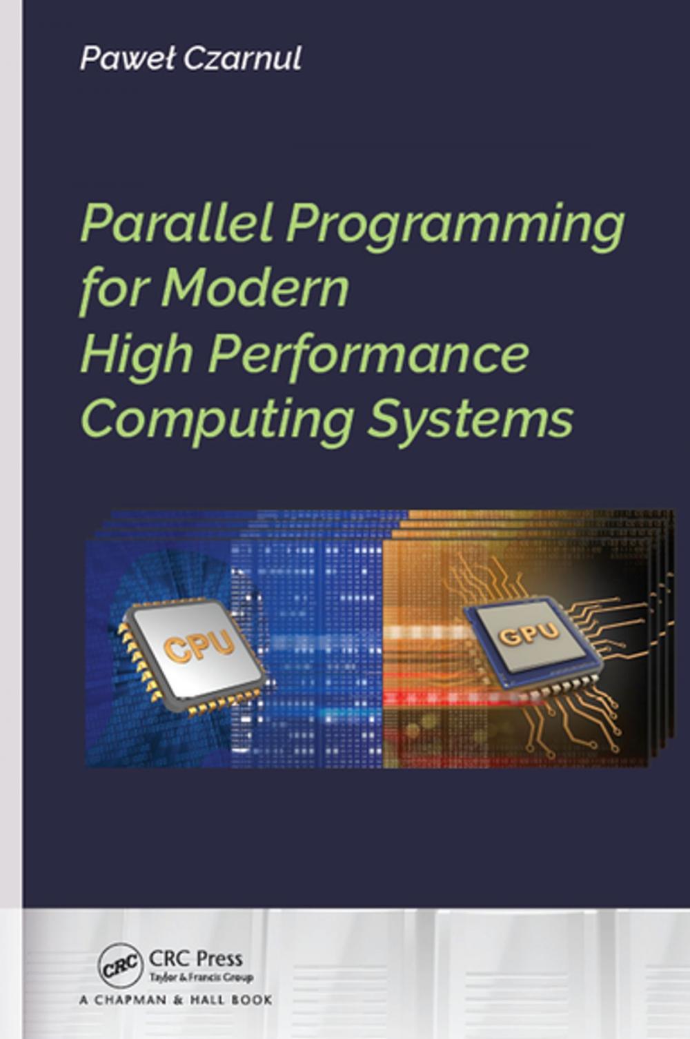 Big bigCover of Parallel Programming for Modern High Performance Computing Systems