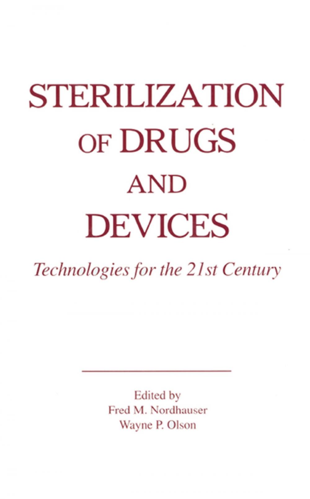 Big bigCover of Sterilization of Drugs and Devices