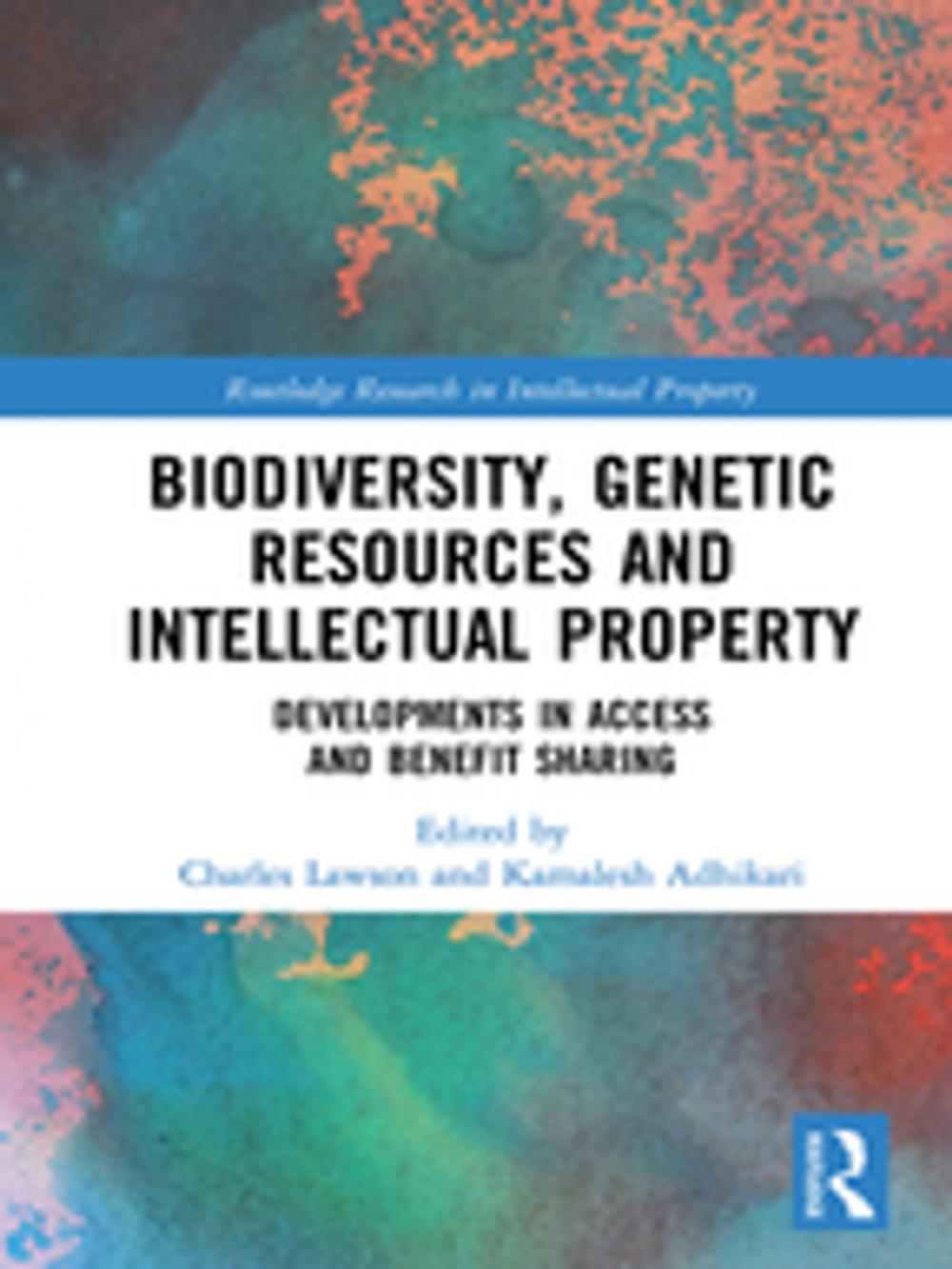 Big bigCover of Biodiversity, Genetic Resources and Intellectual Property