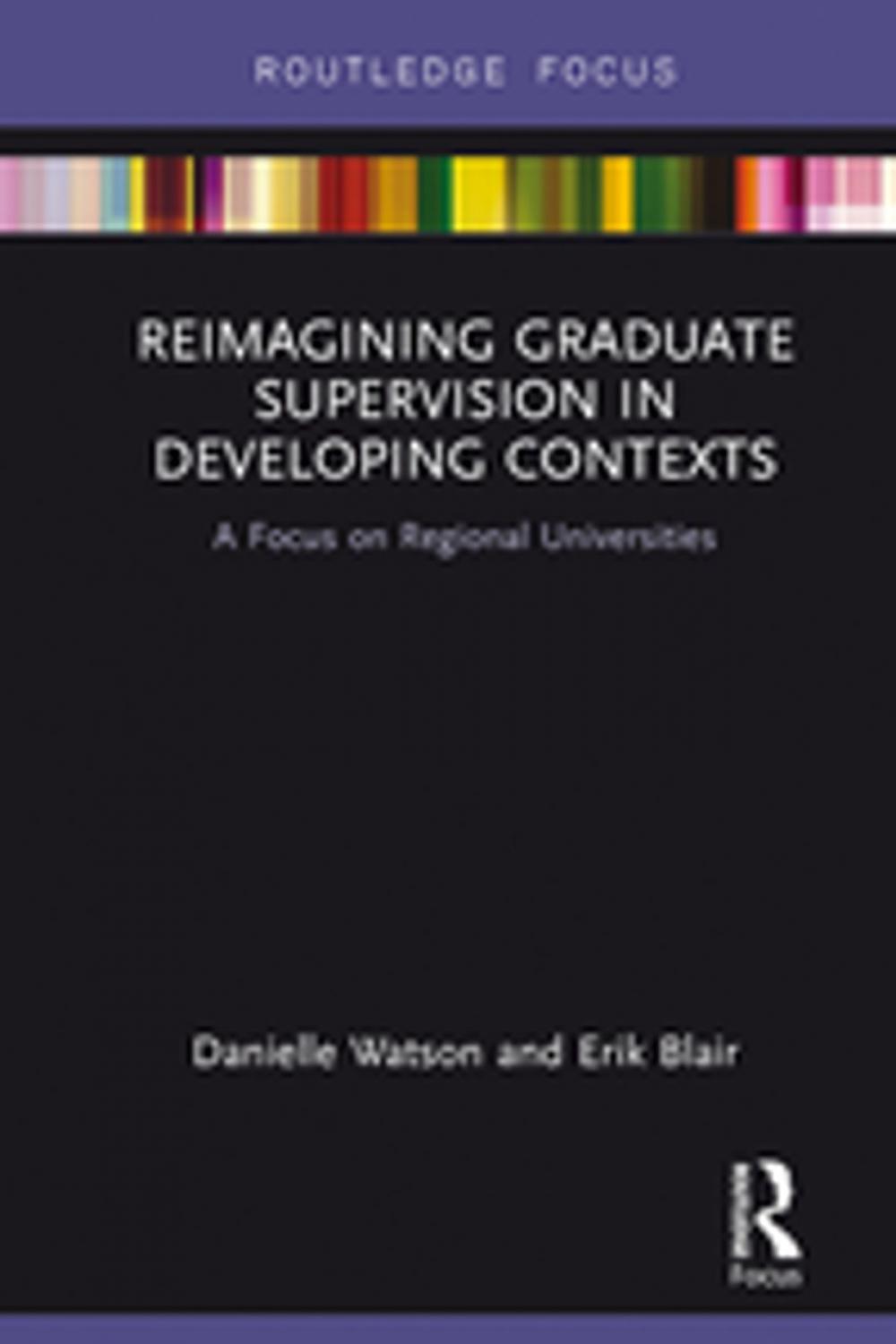 Big bigCover of Reimagining Graduate Supervision in Developing Contexts