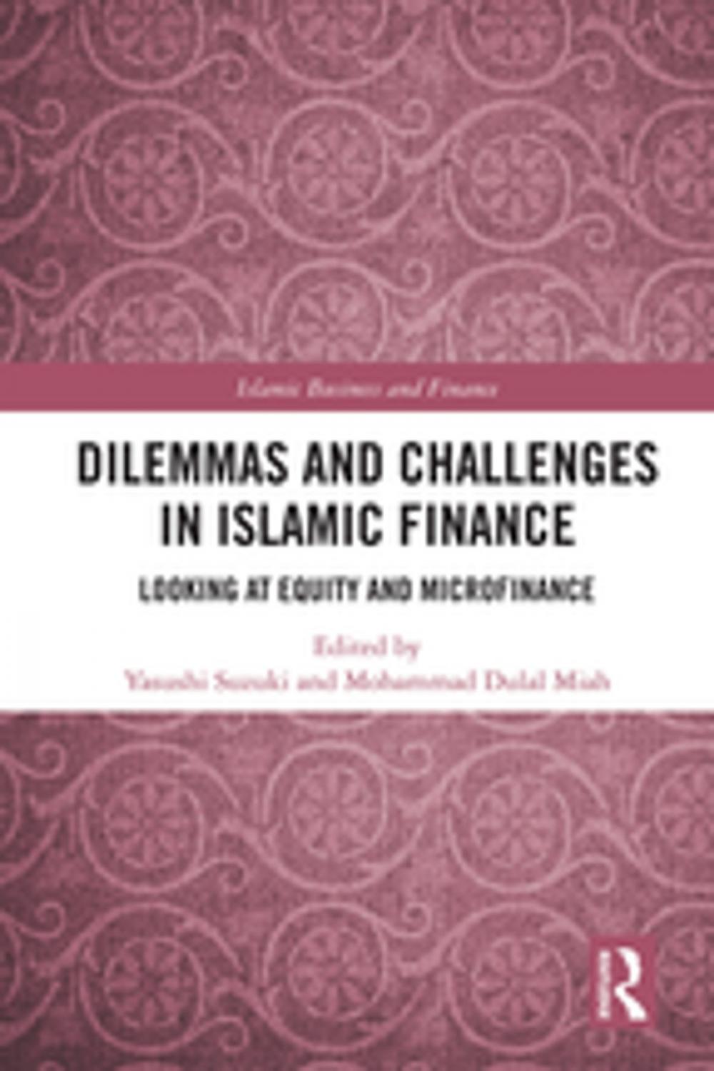 Big bigCover of Dilemmas and Challenges in Islamic Finance