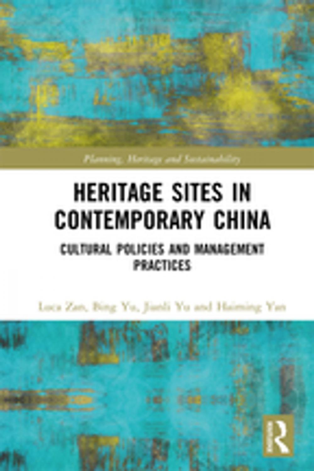 Big bigCover of Heritage Sites in Contemporary China