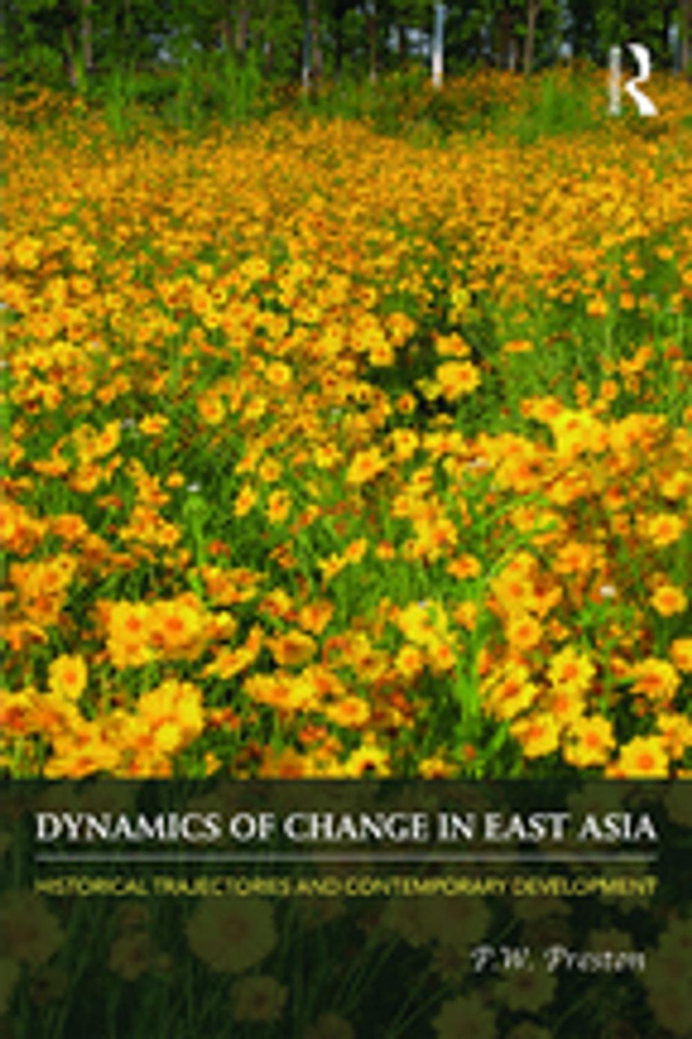 Big bigCover of Dynamics of Change in East Asia