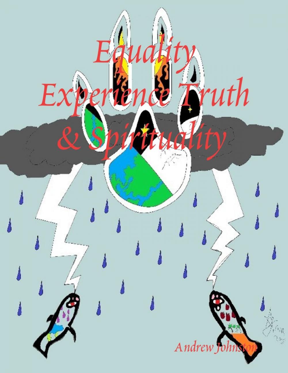 Big bigCover of Equality Experience Truth & Spirituality