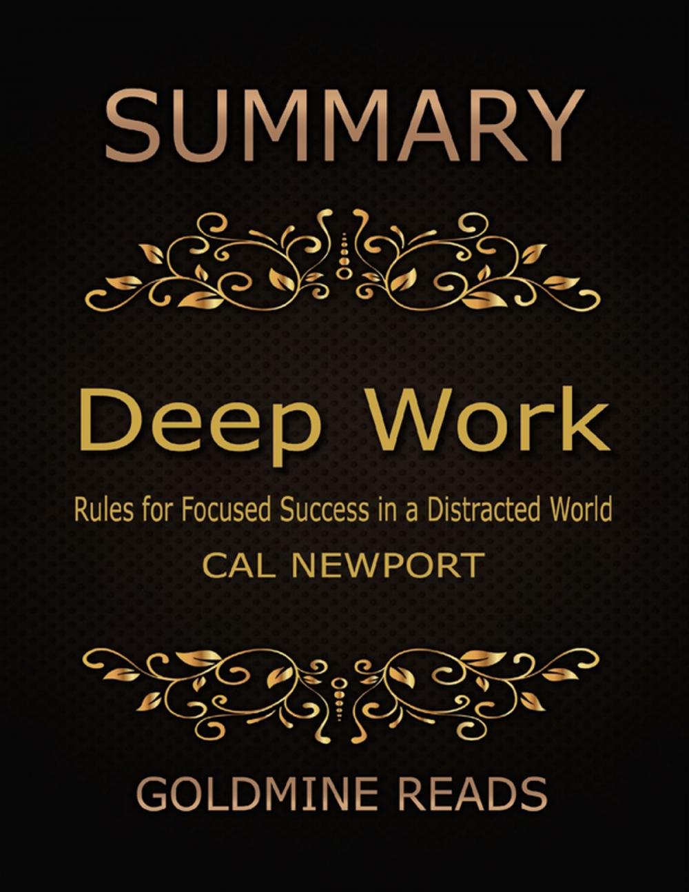 Big bigCover of Summary: Deep Work By Cal Newport: Rules for Focused Success in a Distracted World