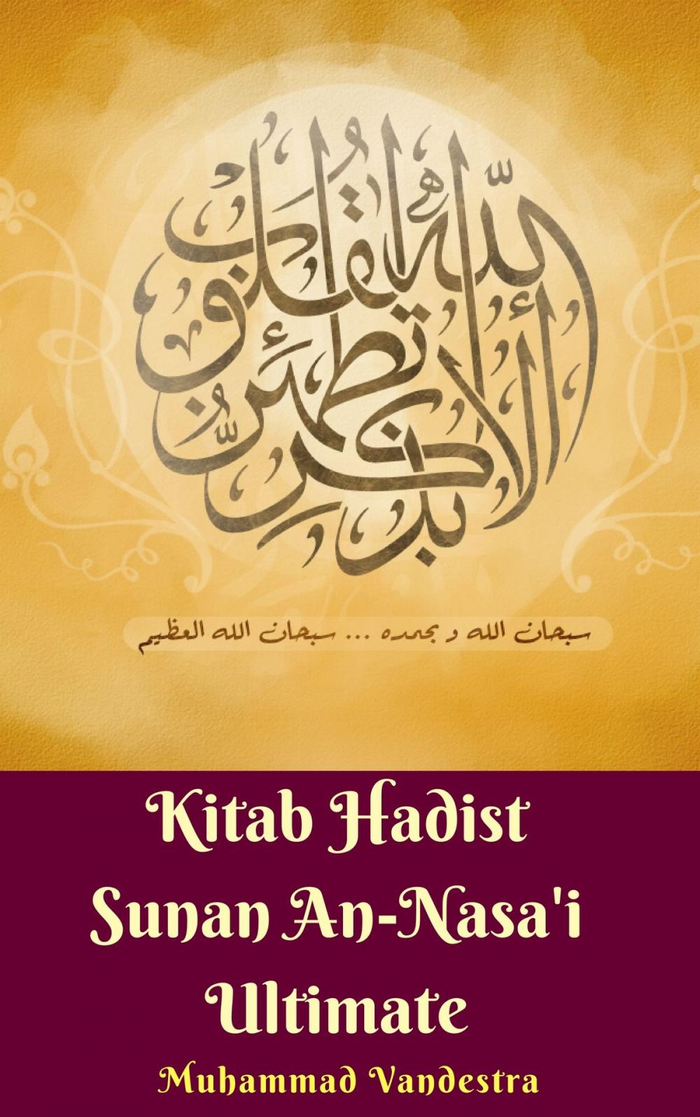 Big bigCover of Kitab Hadist Sunan An-Nasa'i Ultimate