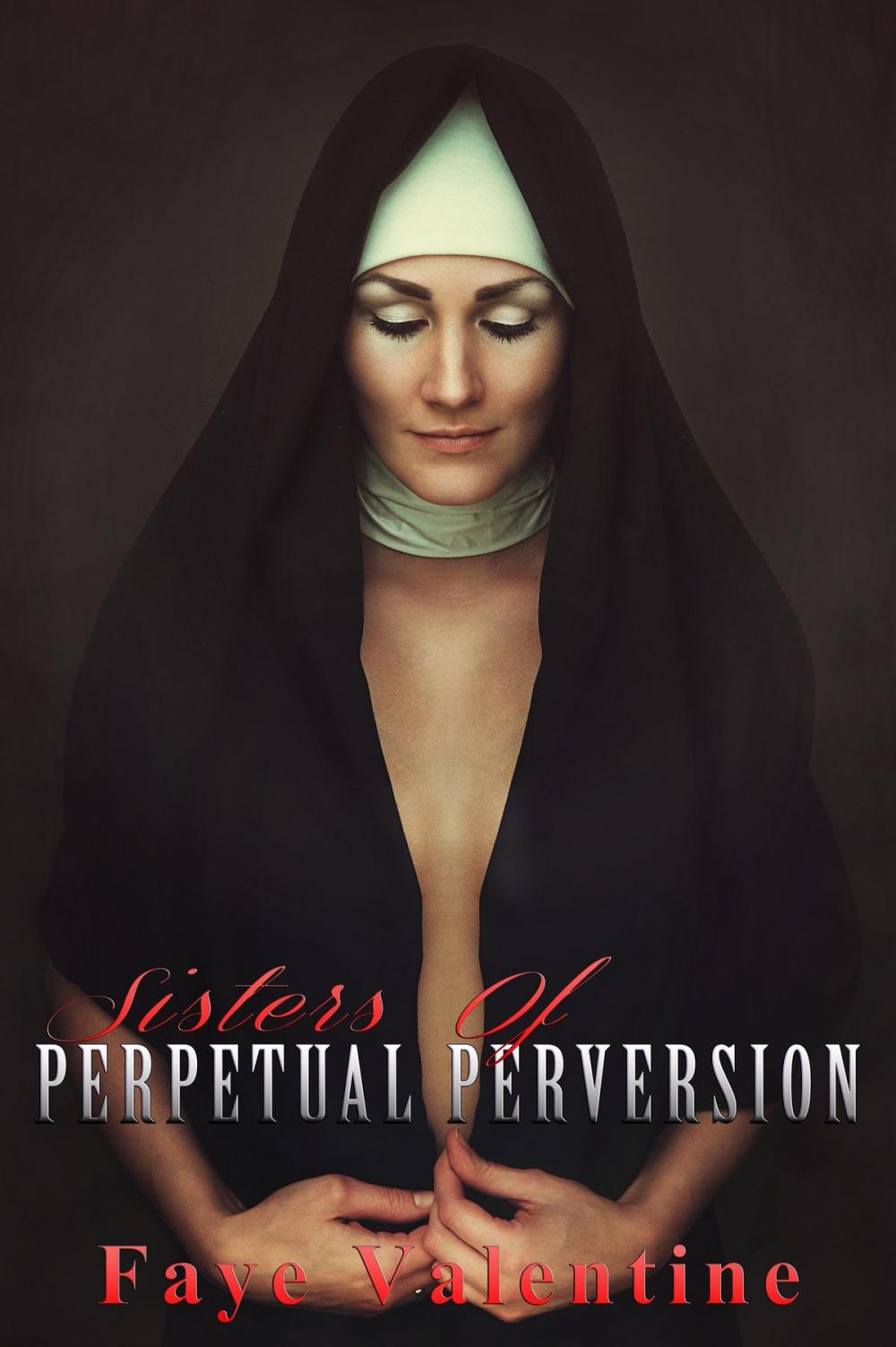 Big bigCover of Sisters of Perpetual Perversion