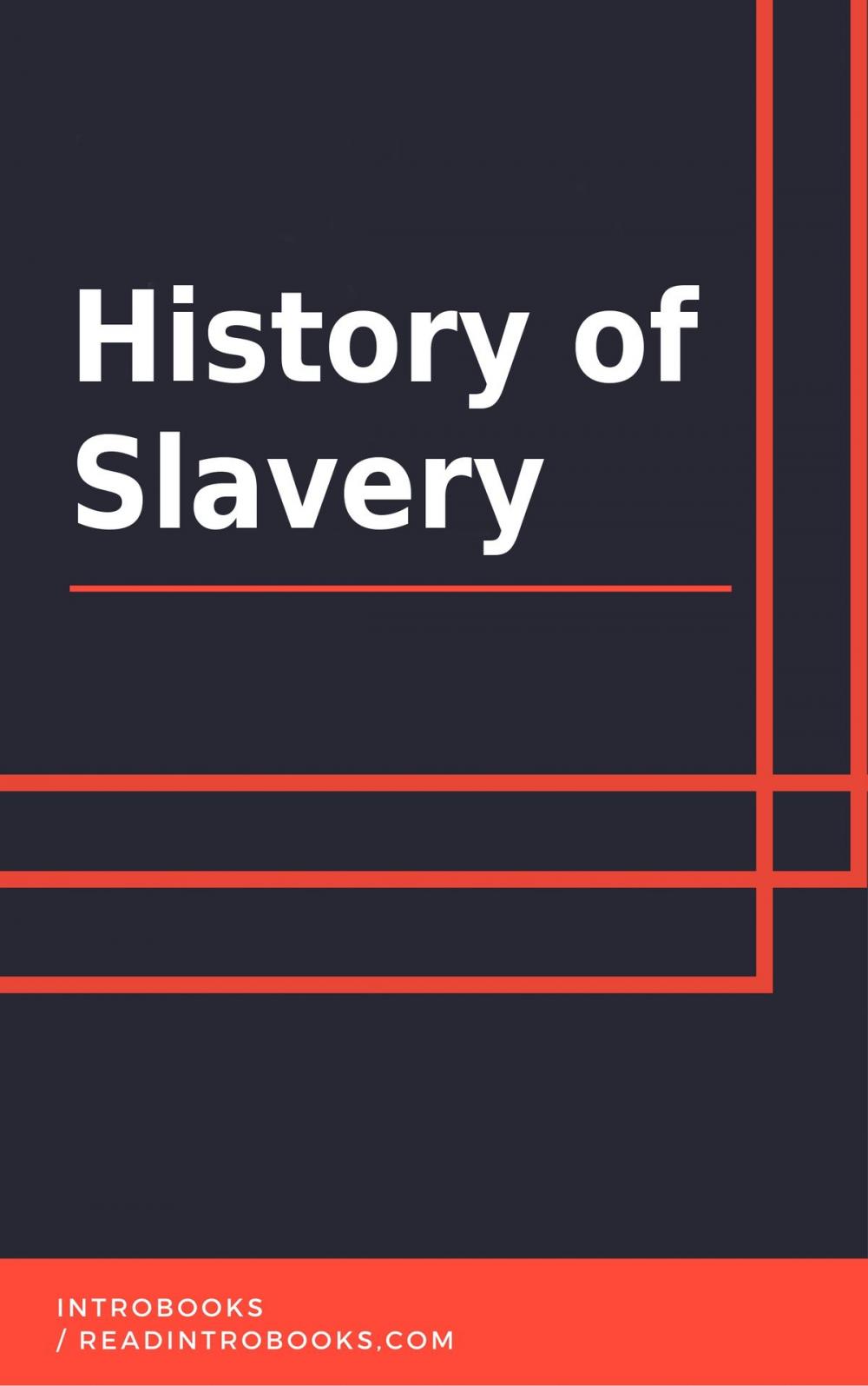 Big bigCover of History of Slavery