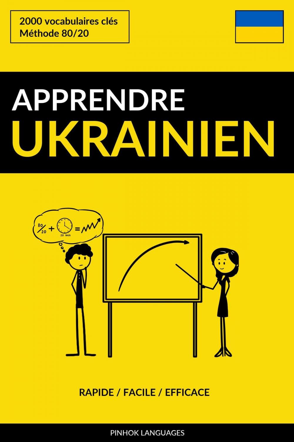 Big bigCover of Apprendre l'ukrainien: Rapide / Facile / Efficace: 2000 vocabulaires clés