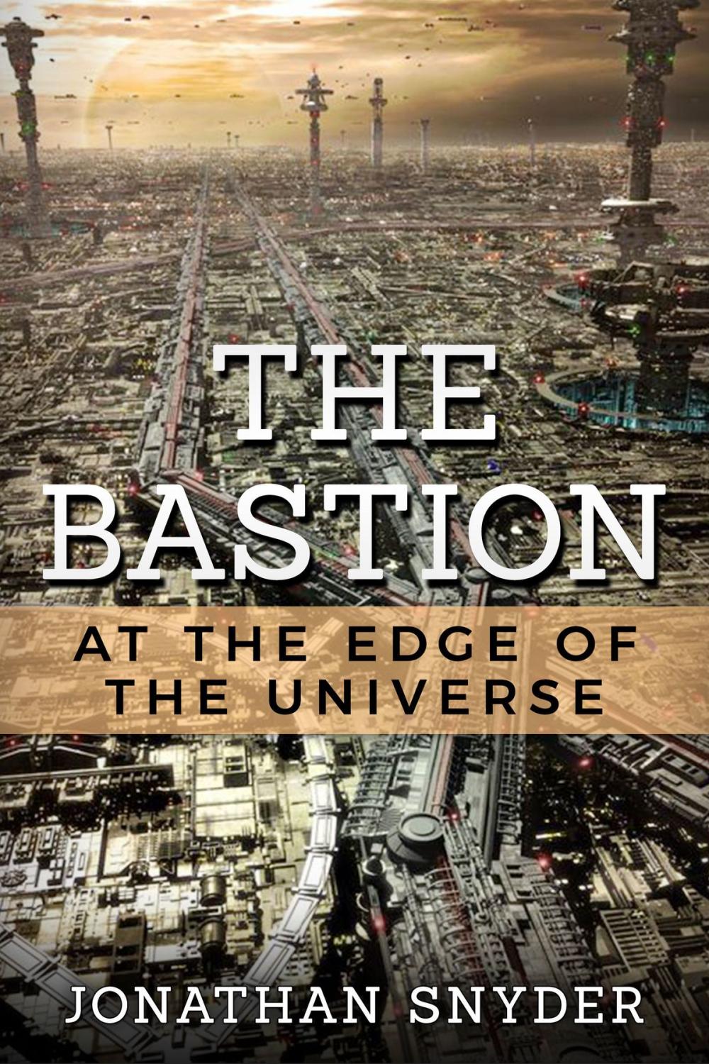 Big bigCover of The Bastion at the Edge of the Universe