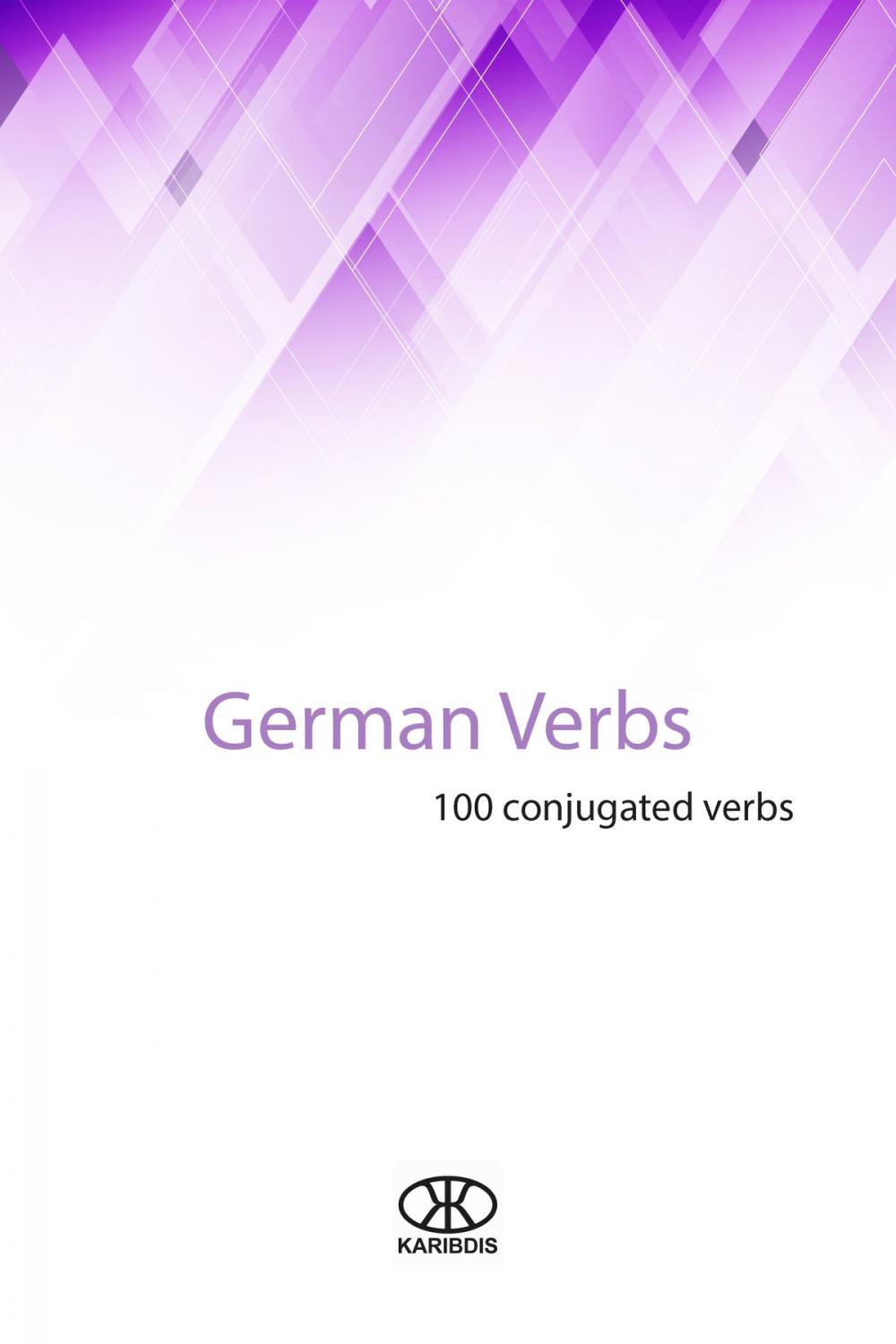 Big bigCover of German Verbs (100 Conjugated Verbs)