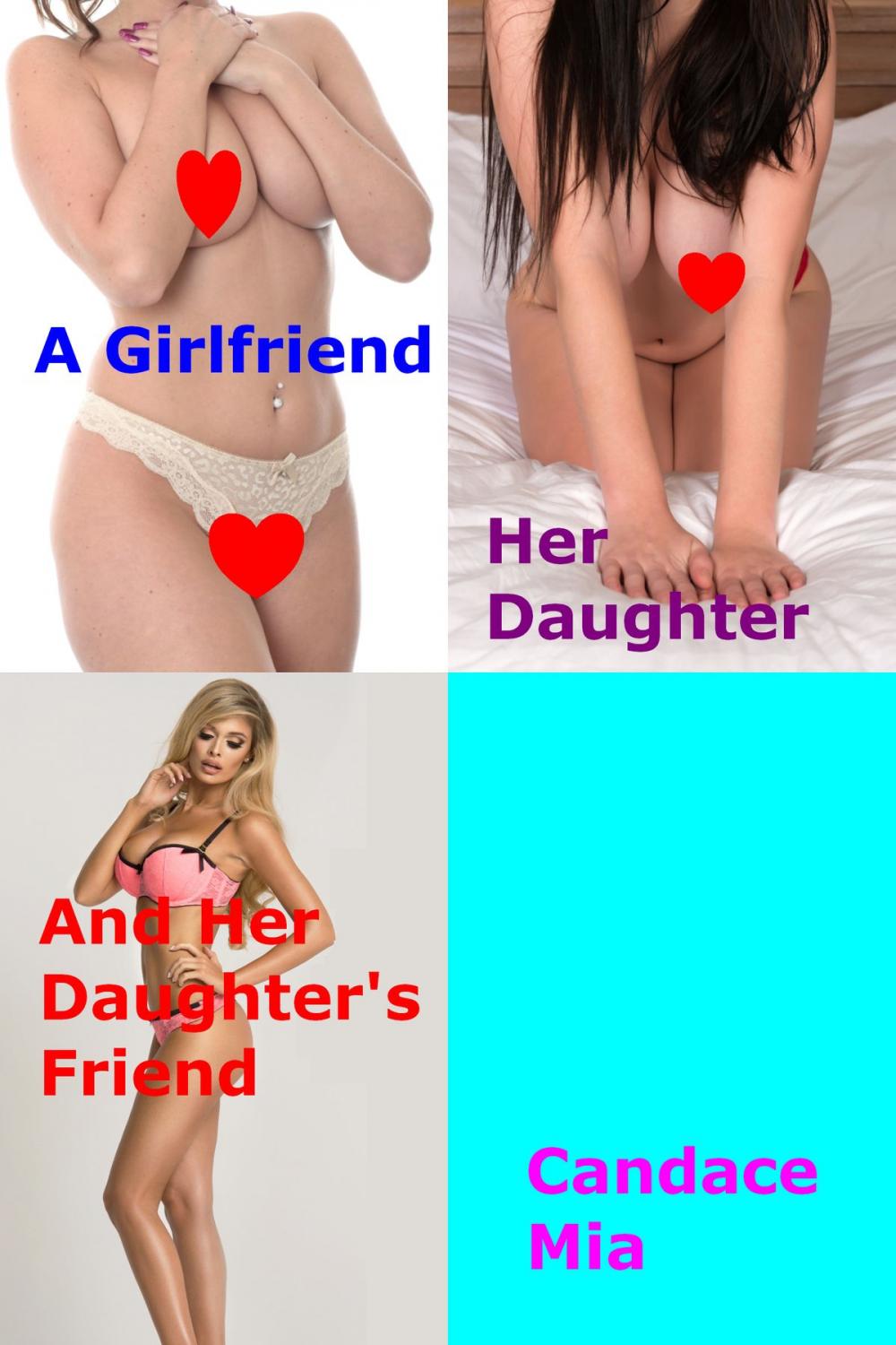 Big bigCover of A Girlfriend, Her Daughter and Her Daughter’s Friend: A Novella