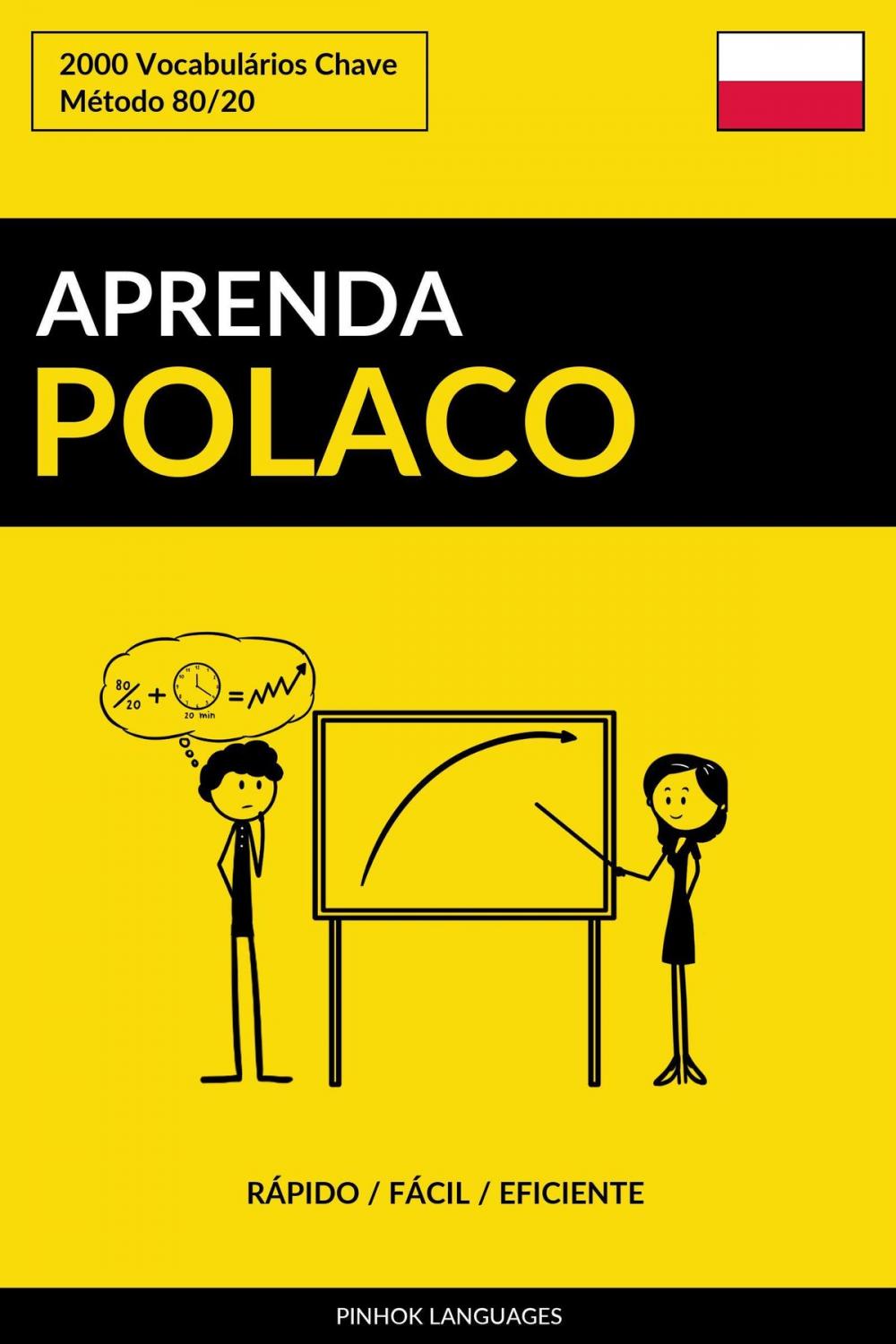 Big bigCover of Aprenda Polaco: Rápido / Fácil / Eficiente: 2000 Vocabulários Chave