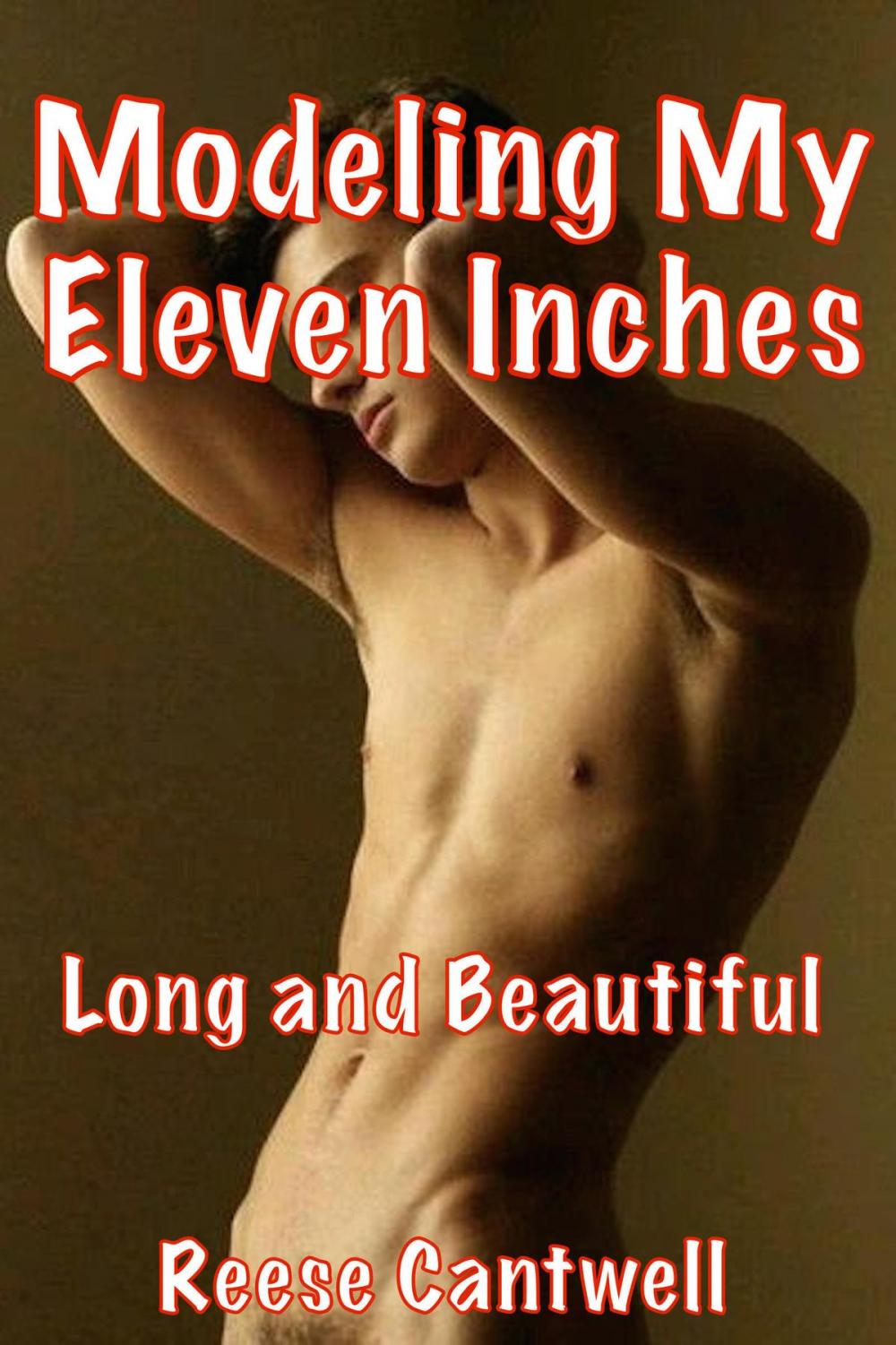 Big bigCover of Modeling My Eleven Inches: Long and Beautiful