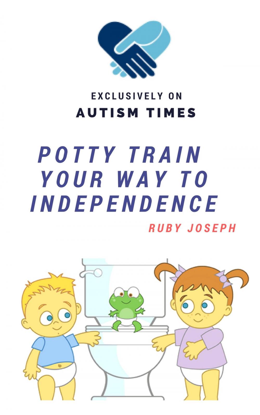 Big bigCover of Potty Train Your Way To Independence