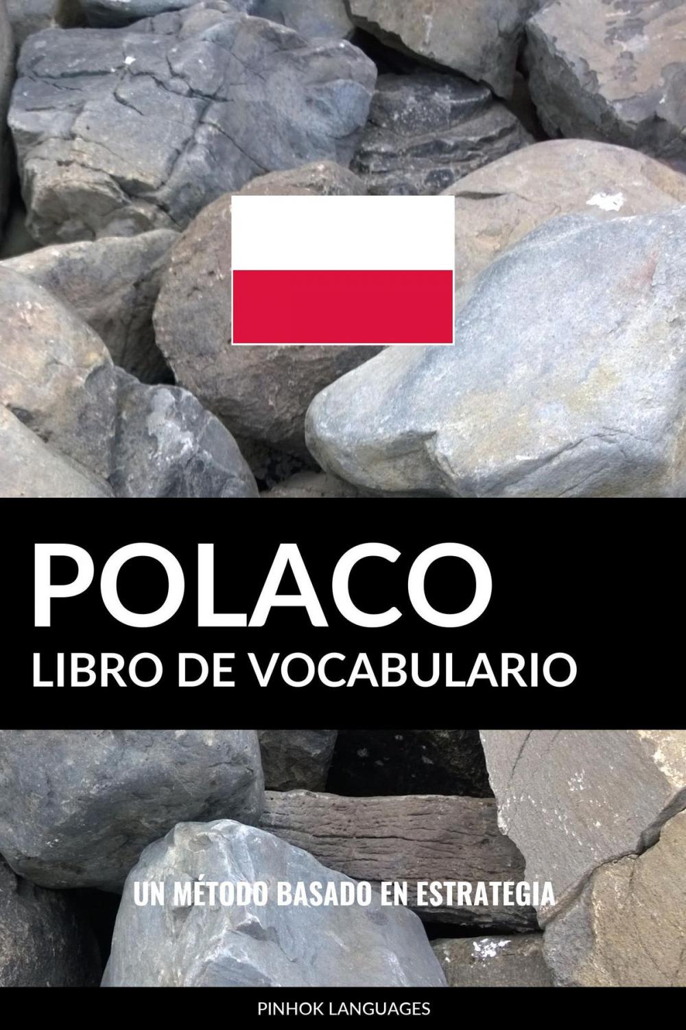 Big bigCover of Libro de Vocabulario Polaco: Un Método Basado en Estrategia