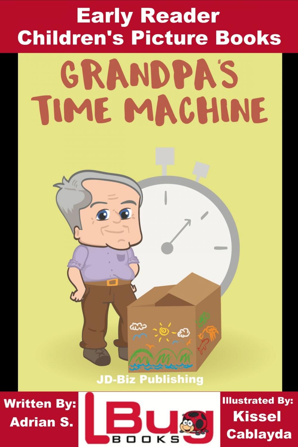 Big bigCover of Grandpa’s Time Machine: Early Reader - Children's Picture Books