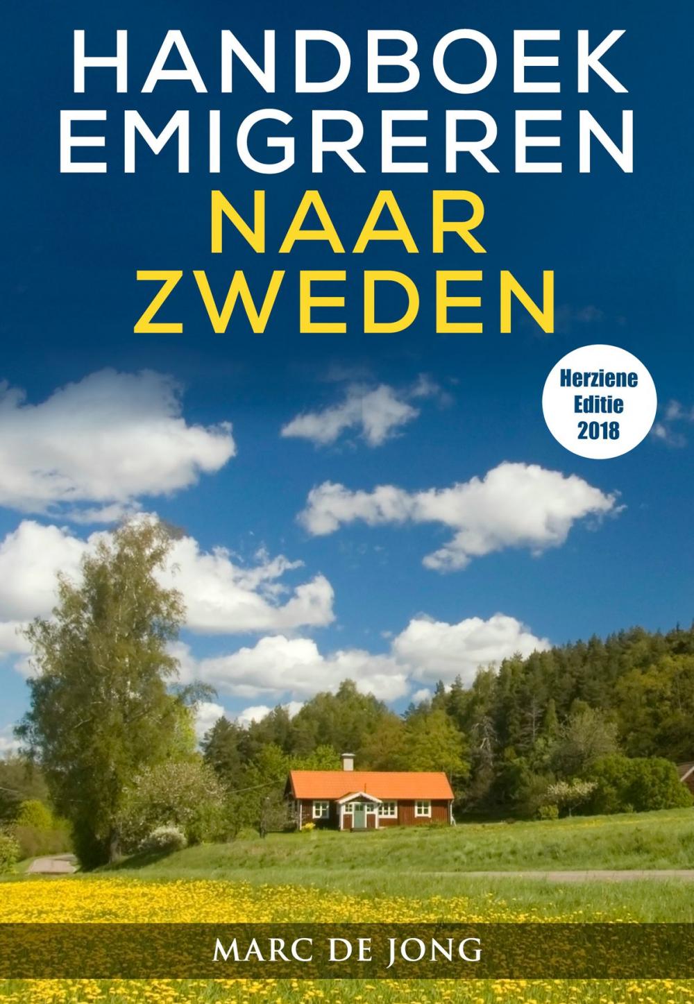 Big bigCover of Handboek Emigreren naar Zweden (Editie 2018)